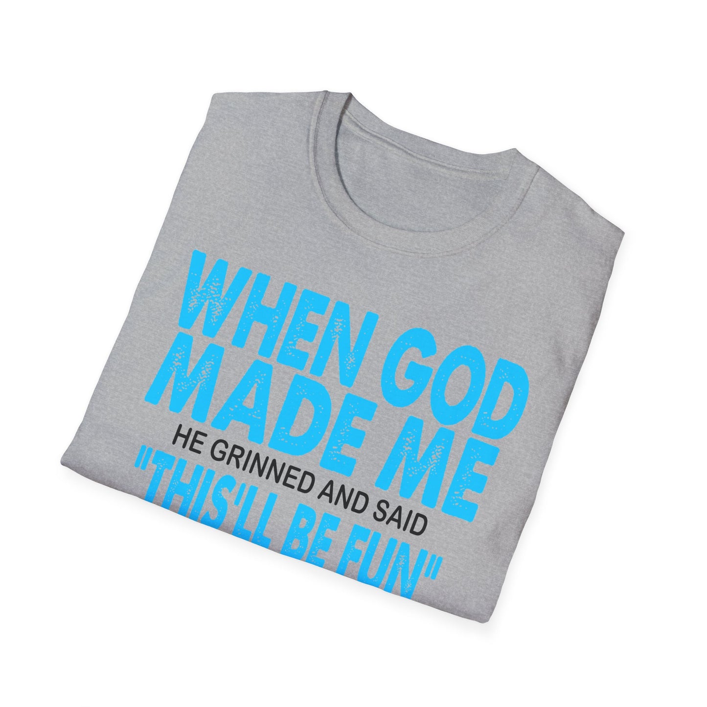 T-Shirt — "When God Made Me" Faith Graphic Tee - Blue