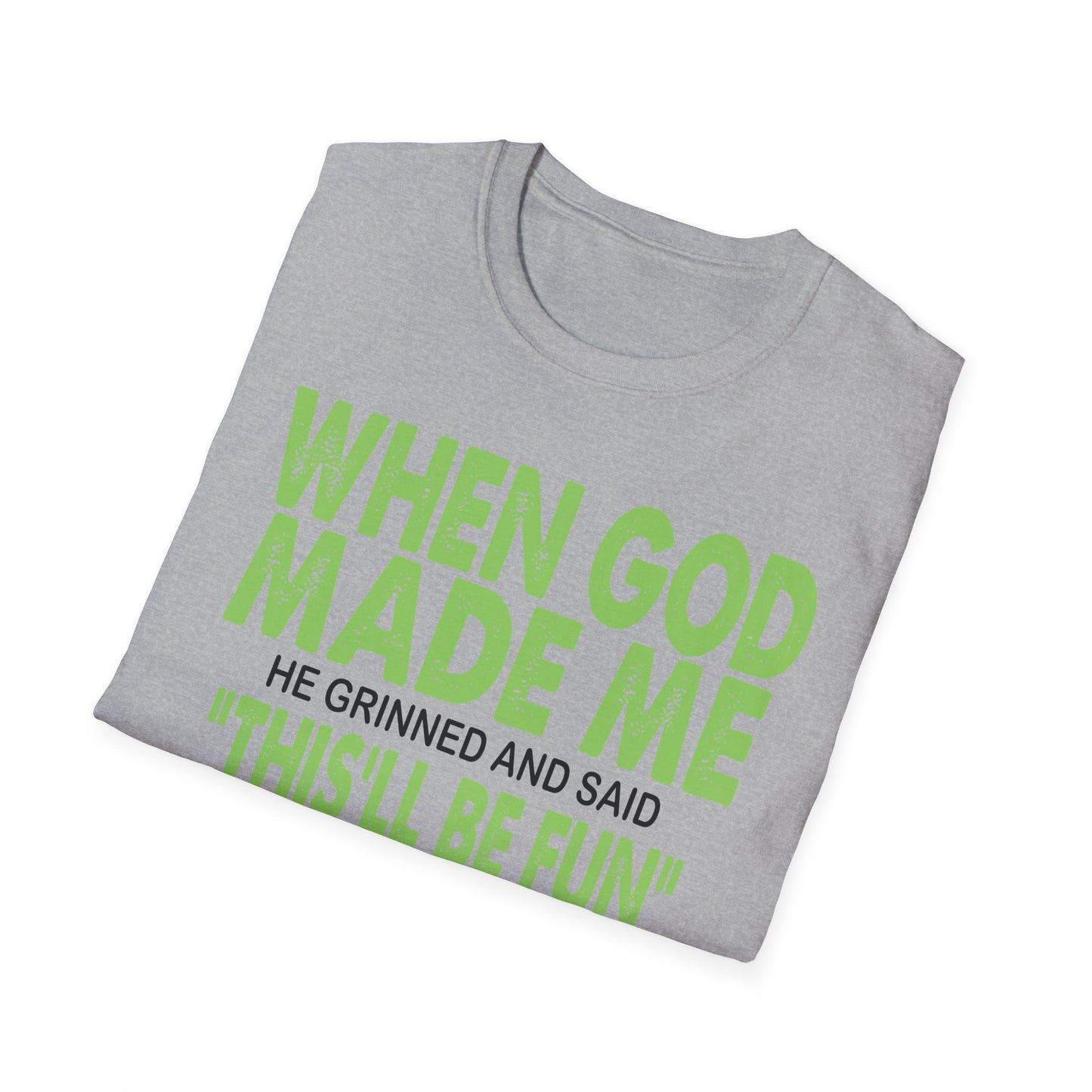 T-Shirt — "When God Made Me" Faith Graphic Tee - Green