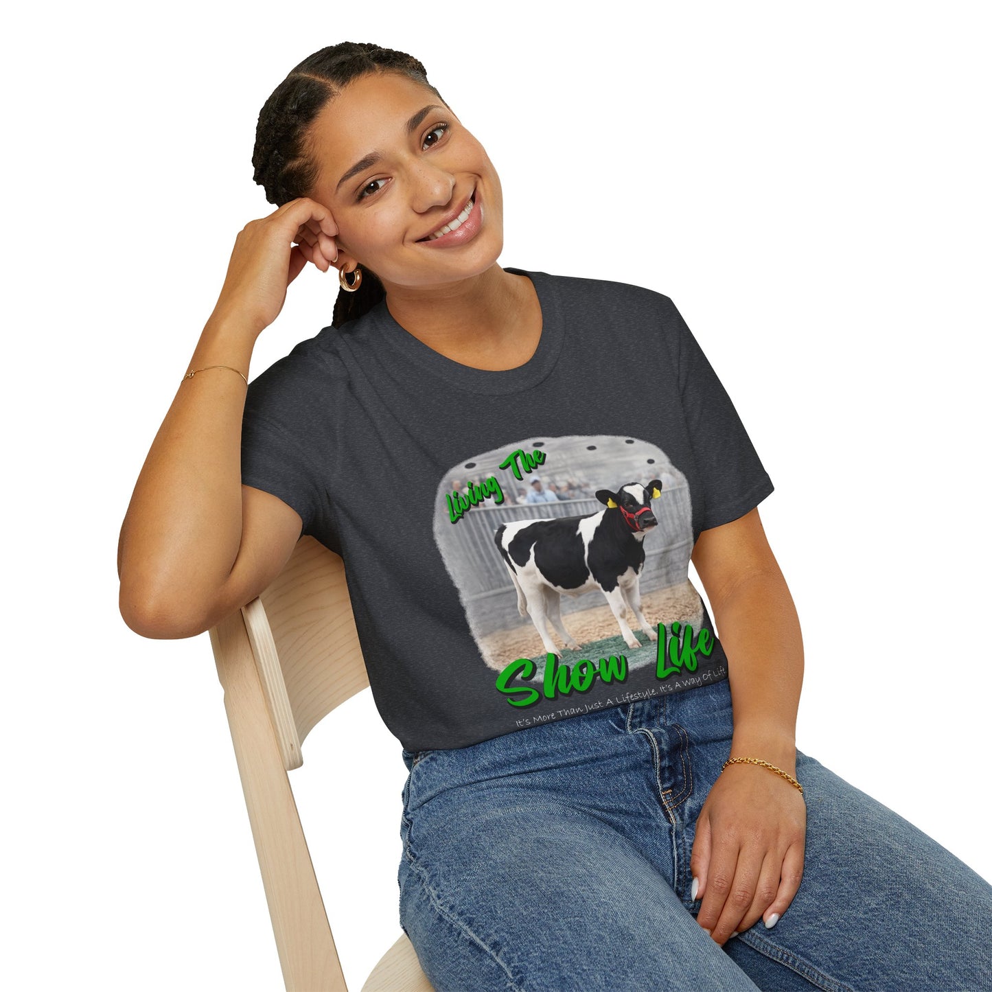 Living the Show Life - Dairy Feeder - Unisex T-Shirt