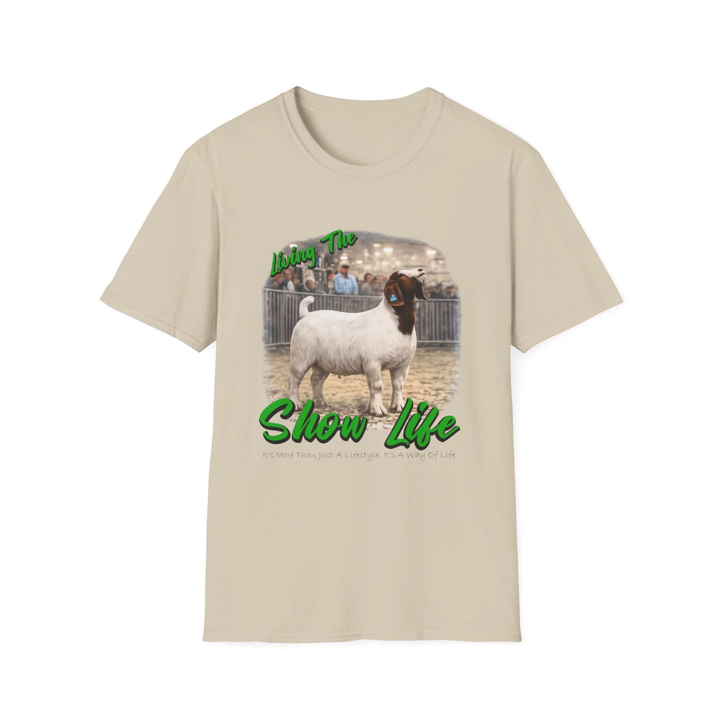 Living the Show Life - Goats - Unisex T-Shirt