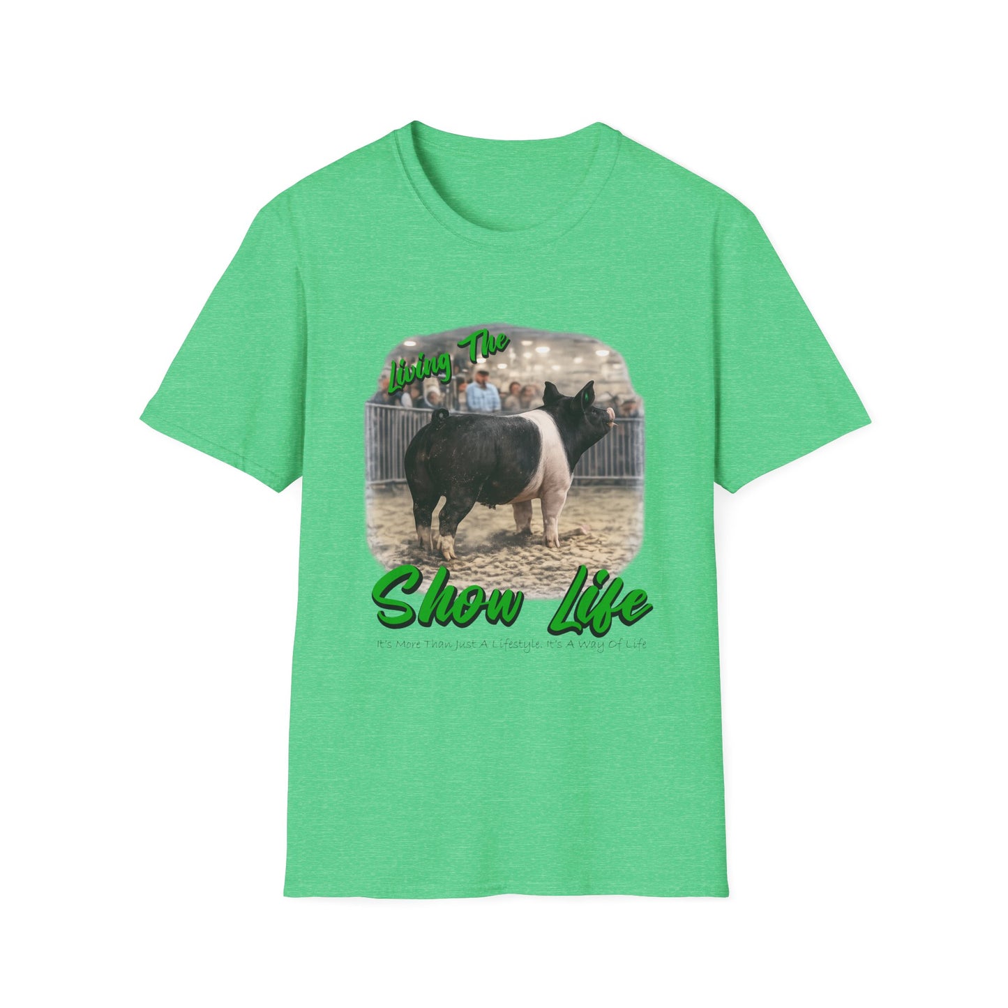 Living the Show Life - Pigs - Unisex T-Shirt