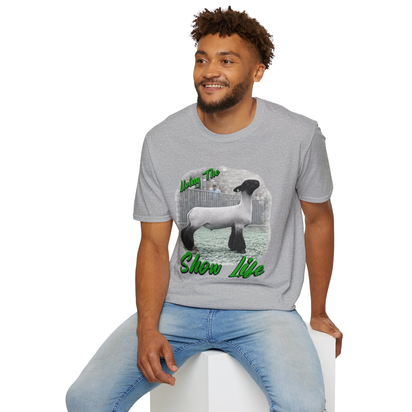 Living the Show Life - Sheep - Unisex T-Shirt