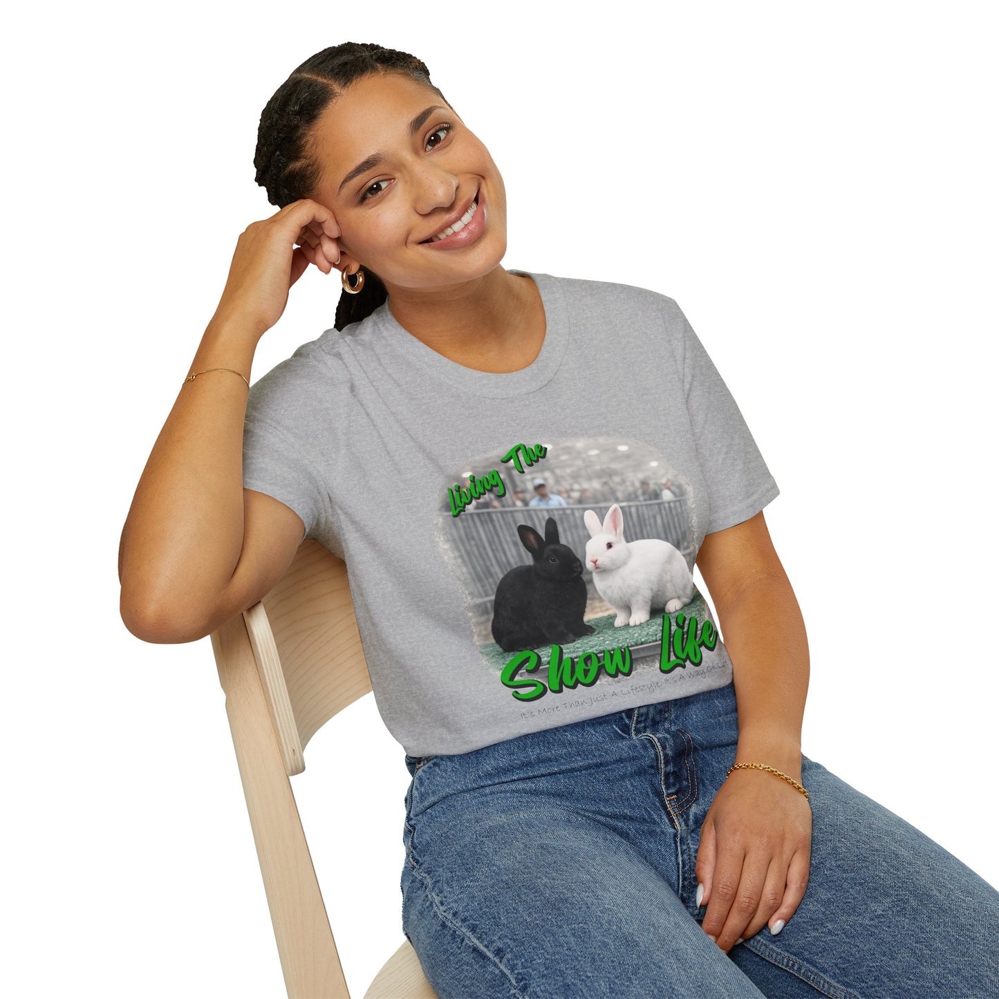Living the Show Life - Rabbits - Unisex T-Shirt