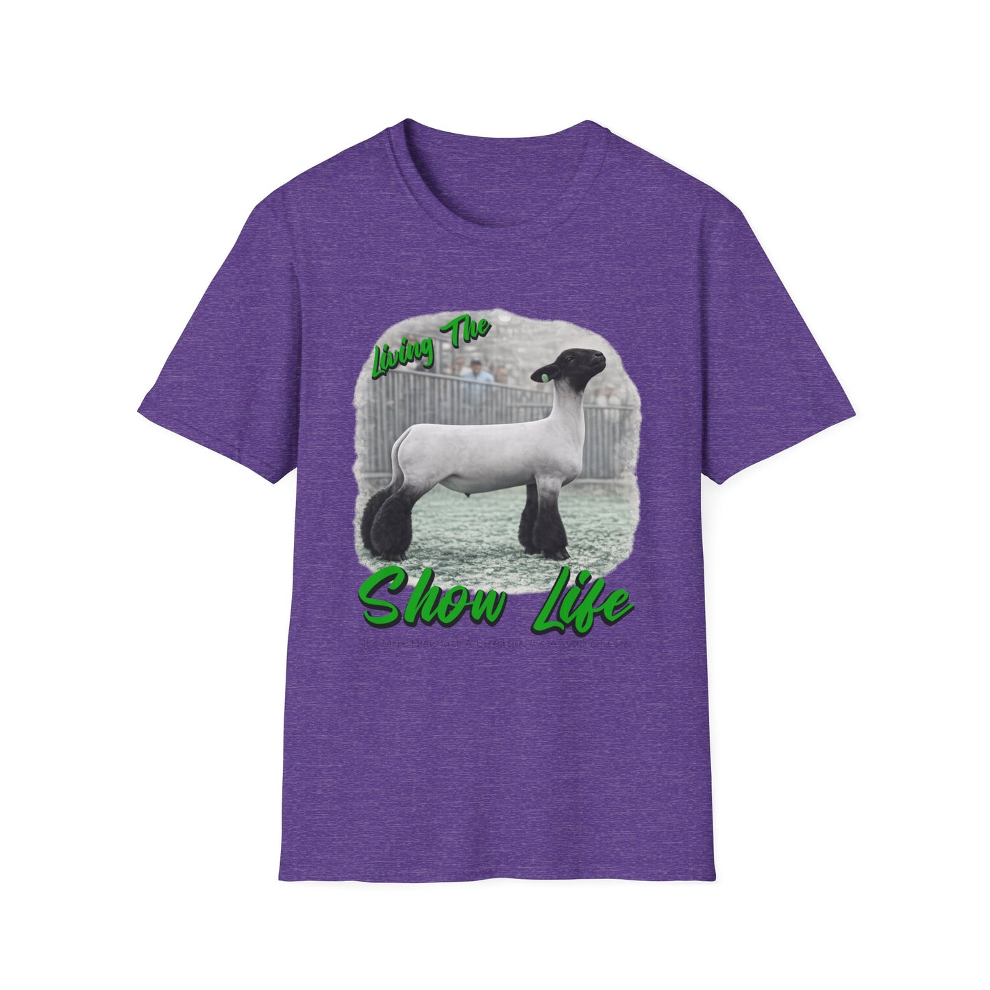 Living the Show Life - Sheep - Unisex T-Shirt
