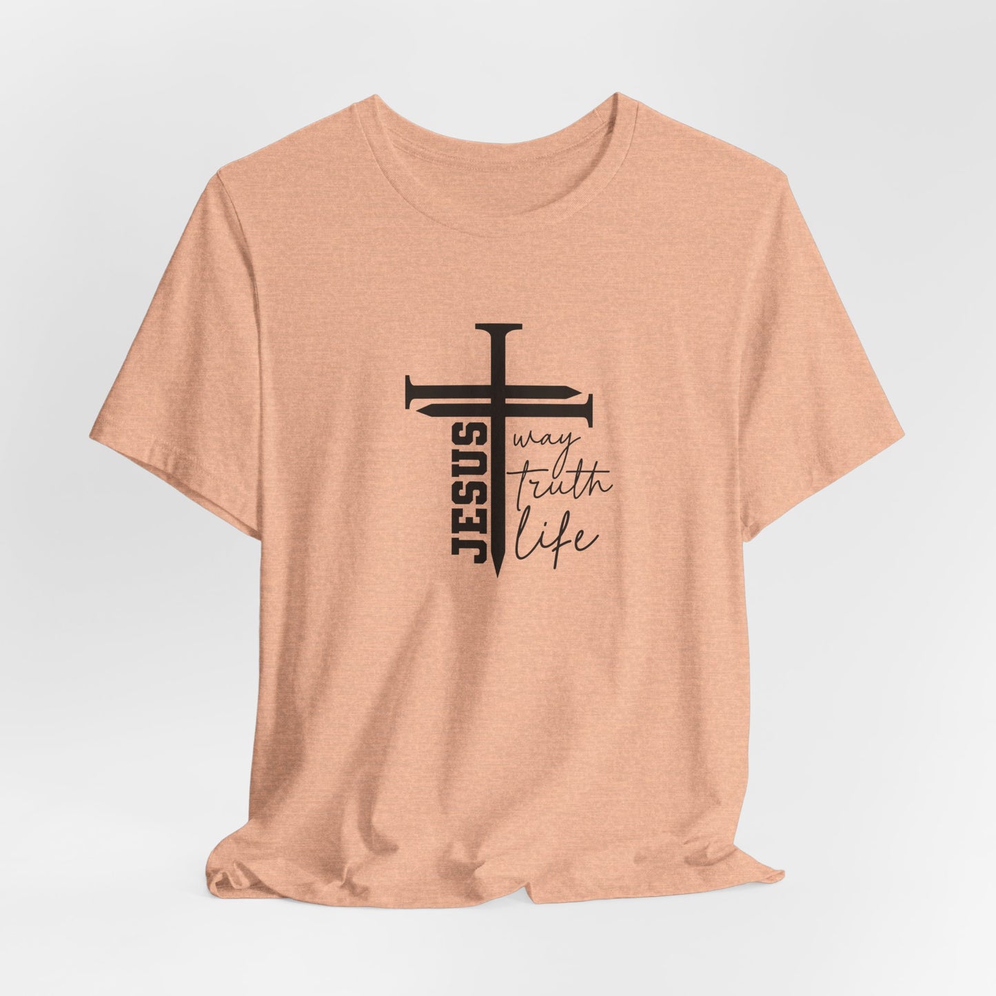 Jesus Script Tee — "Jesus: The Way, The Truth & The Life" 2 Christian T-Shirt
