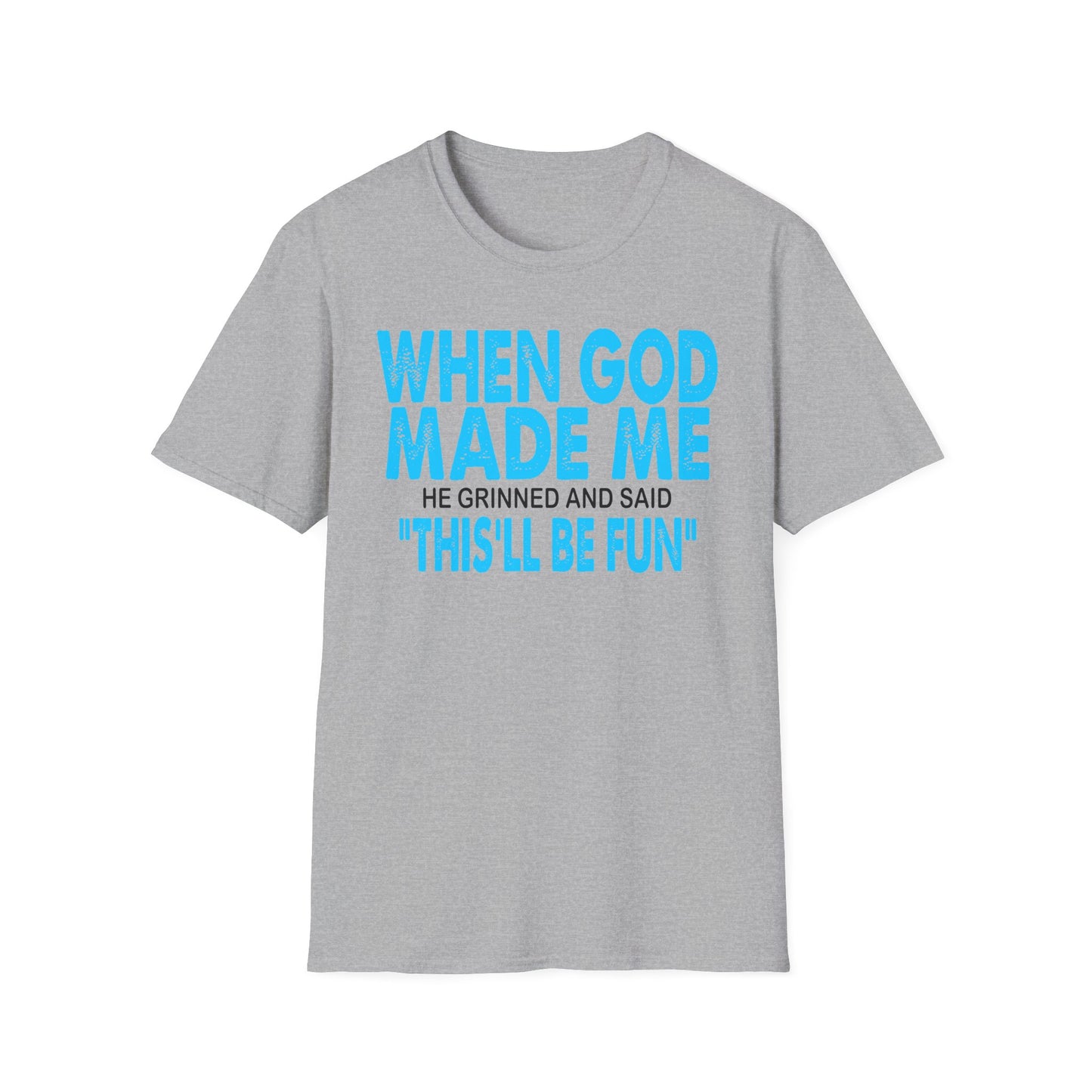 T-Shirt — "When God Made Me" Faith Graphic Tee - Blue