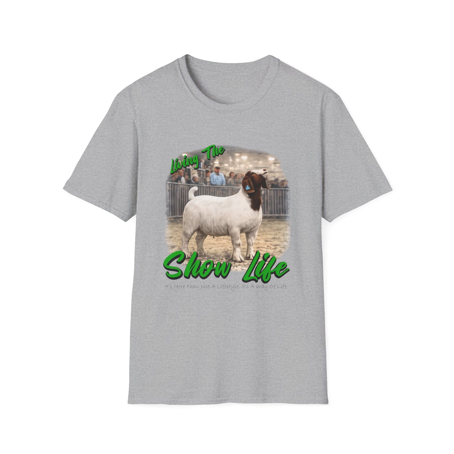 Living the Show Life - Goats - Unisex T-Shirt