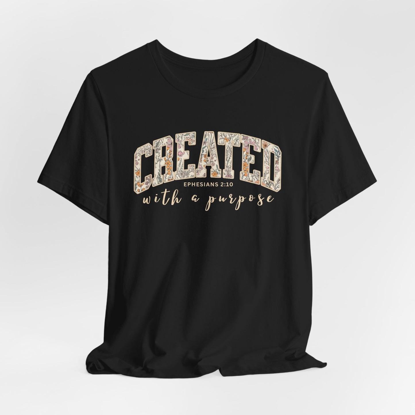 Created with a purpose T-Shirt (Bella & Canvas)
