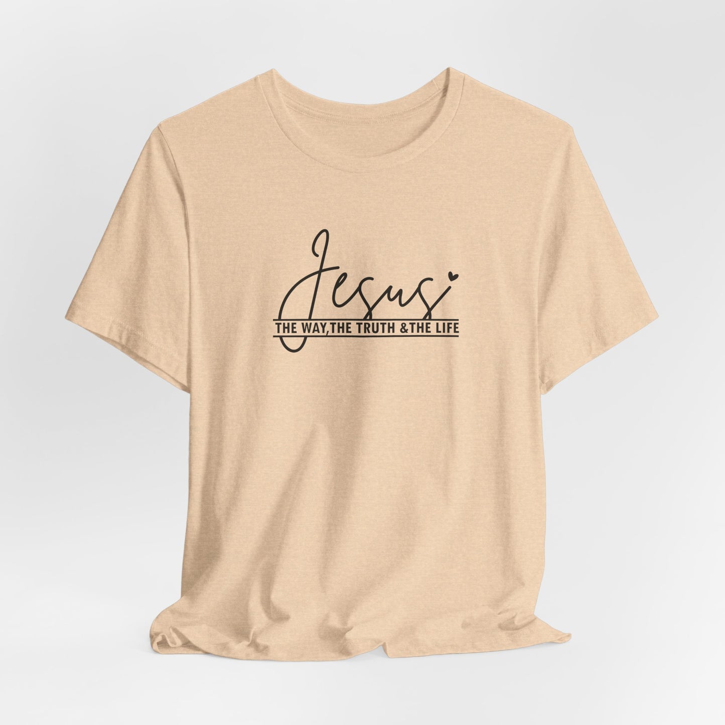 Jesus Script Tee — "Jesus: The Way, The Truth & The Life" Christian T-Shirt