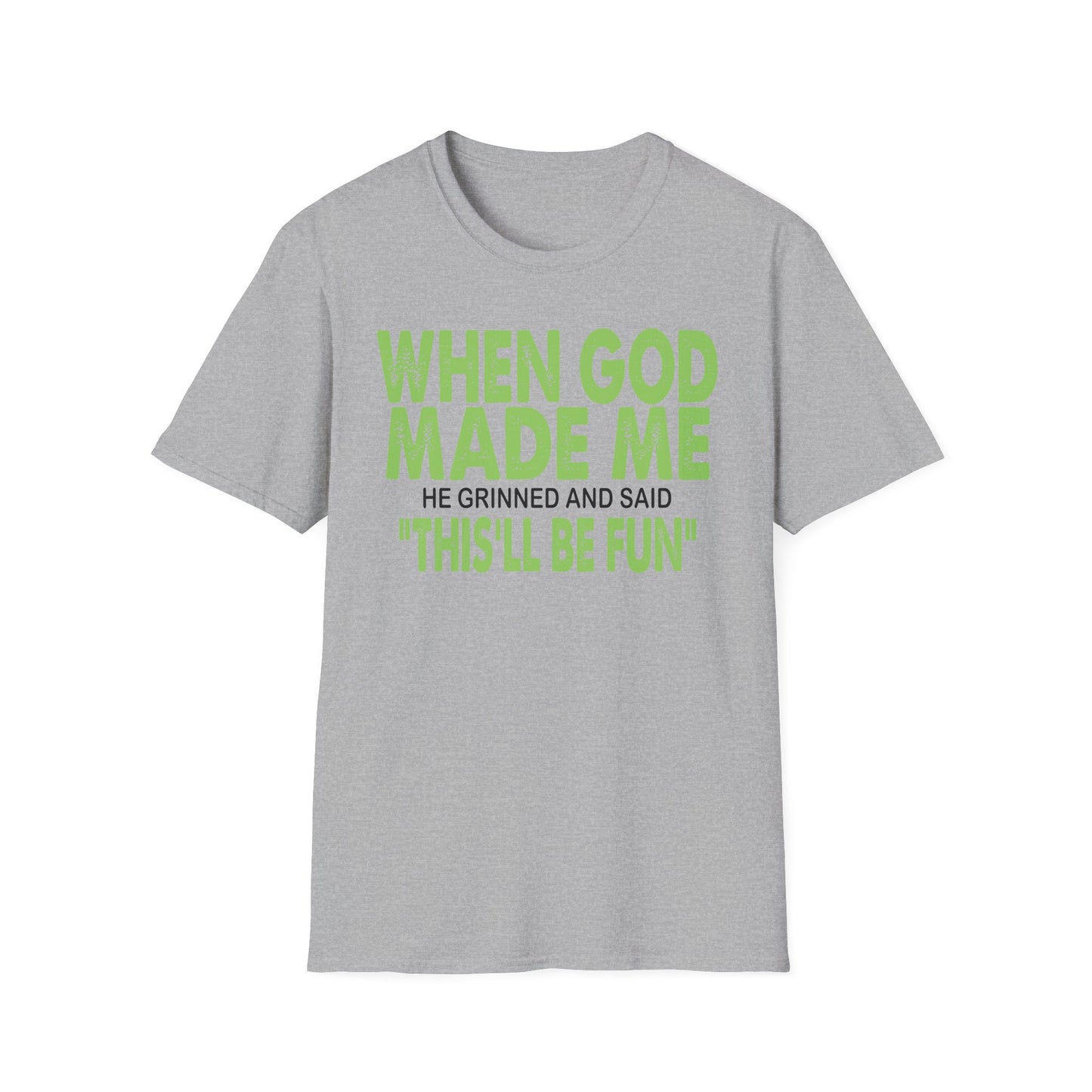 T-Shirt — "When God Made Me" Faith Graphic Tee - Green