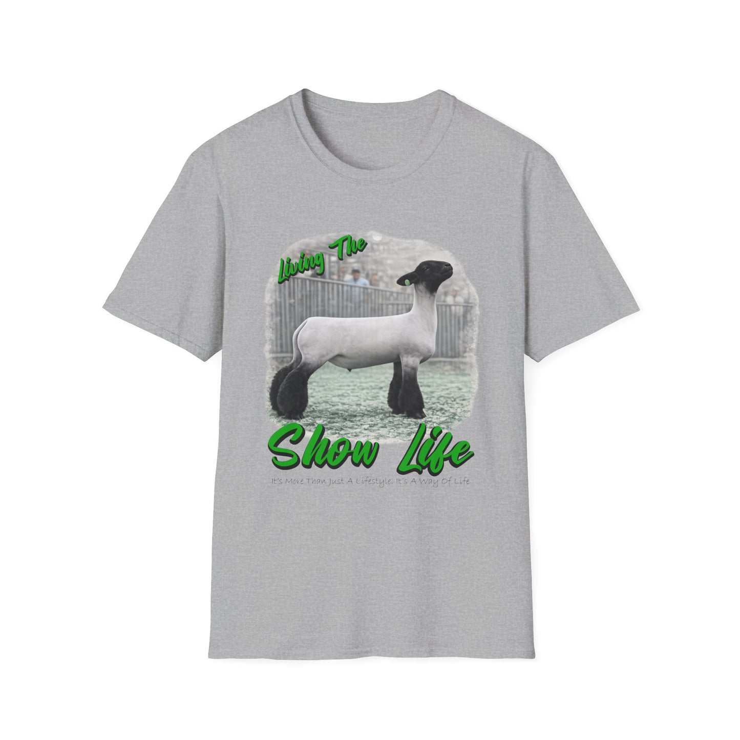 Living the Show Life - Sheep - Unisex T-Shirt
