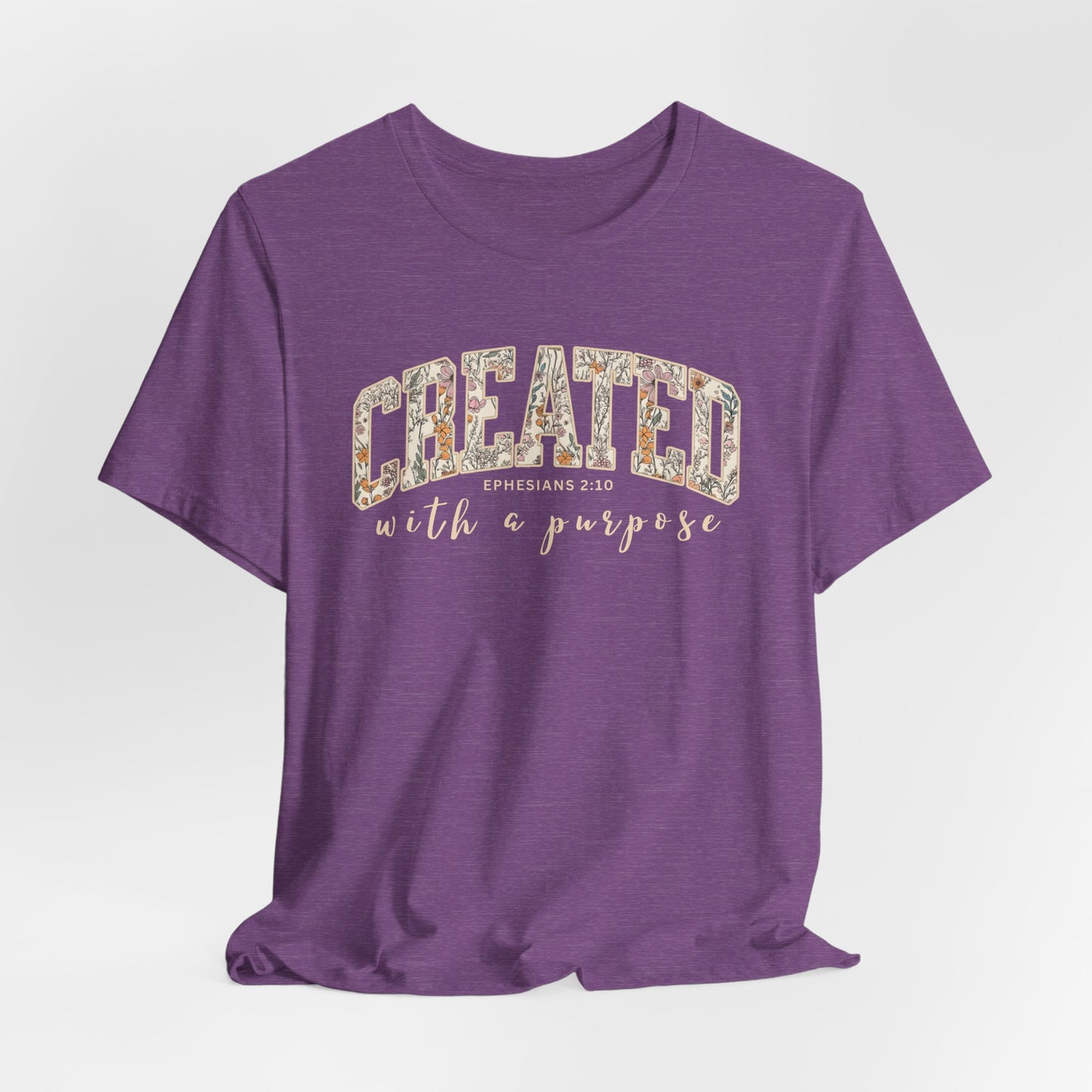 Created with a purpose T-Shirt (Bella & Canvas)