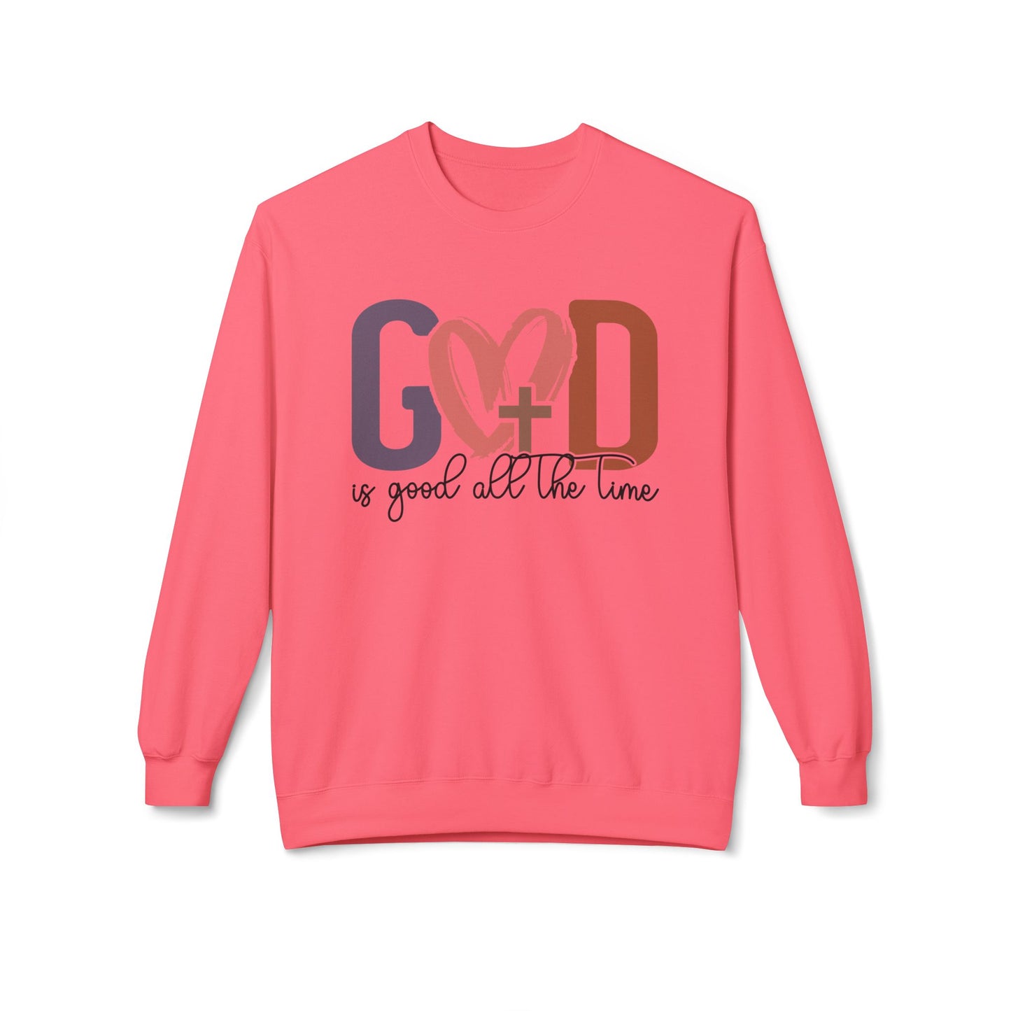 God is good all the time Sweatshirt (Gildan)