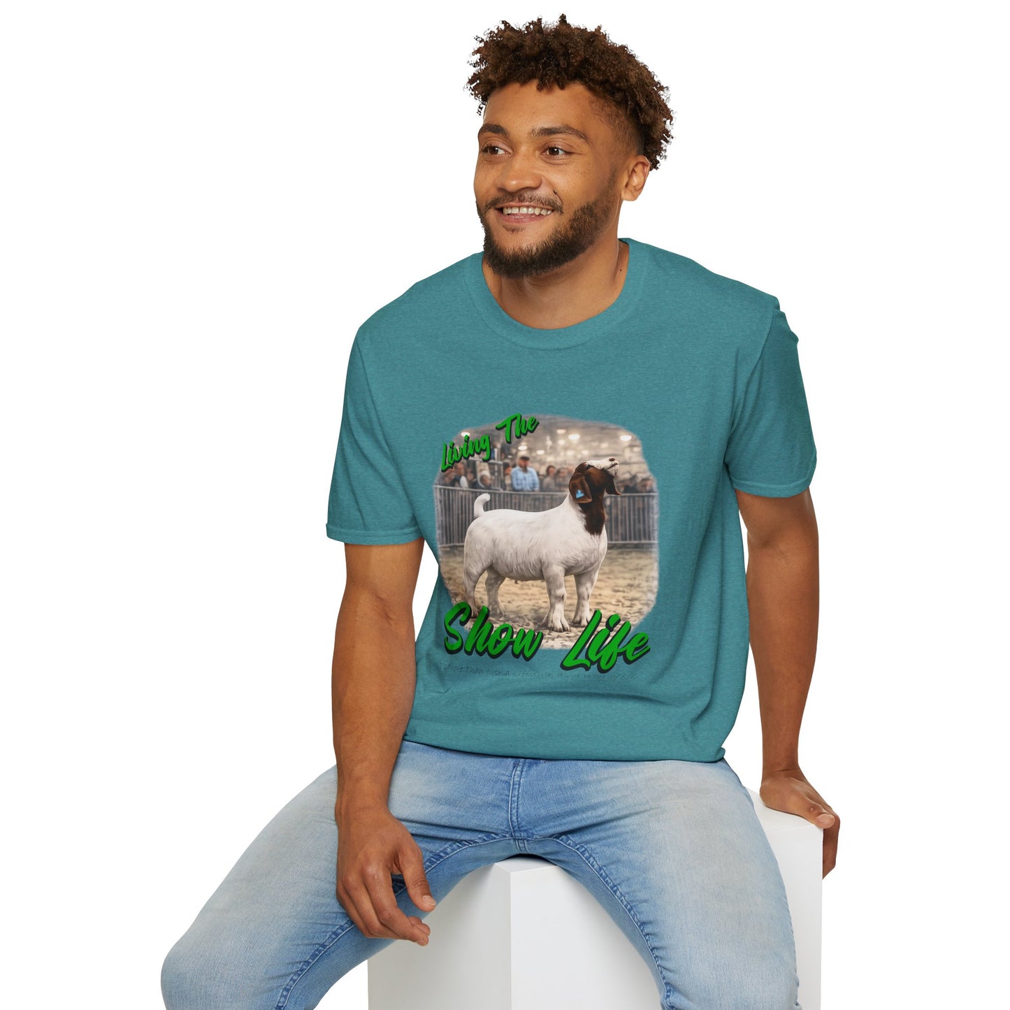 Living the Show Life - Goats - Unisex T-Shirt