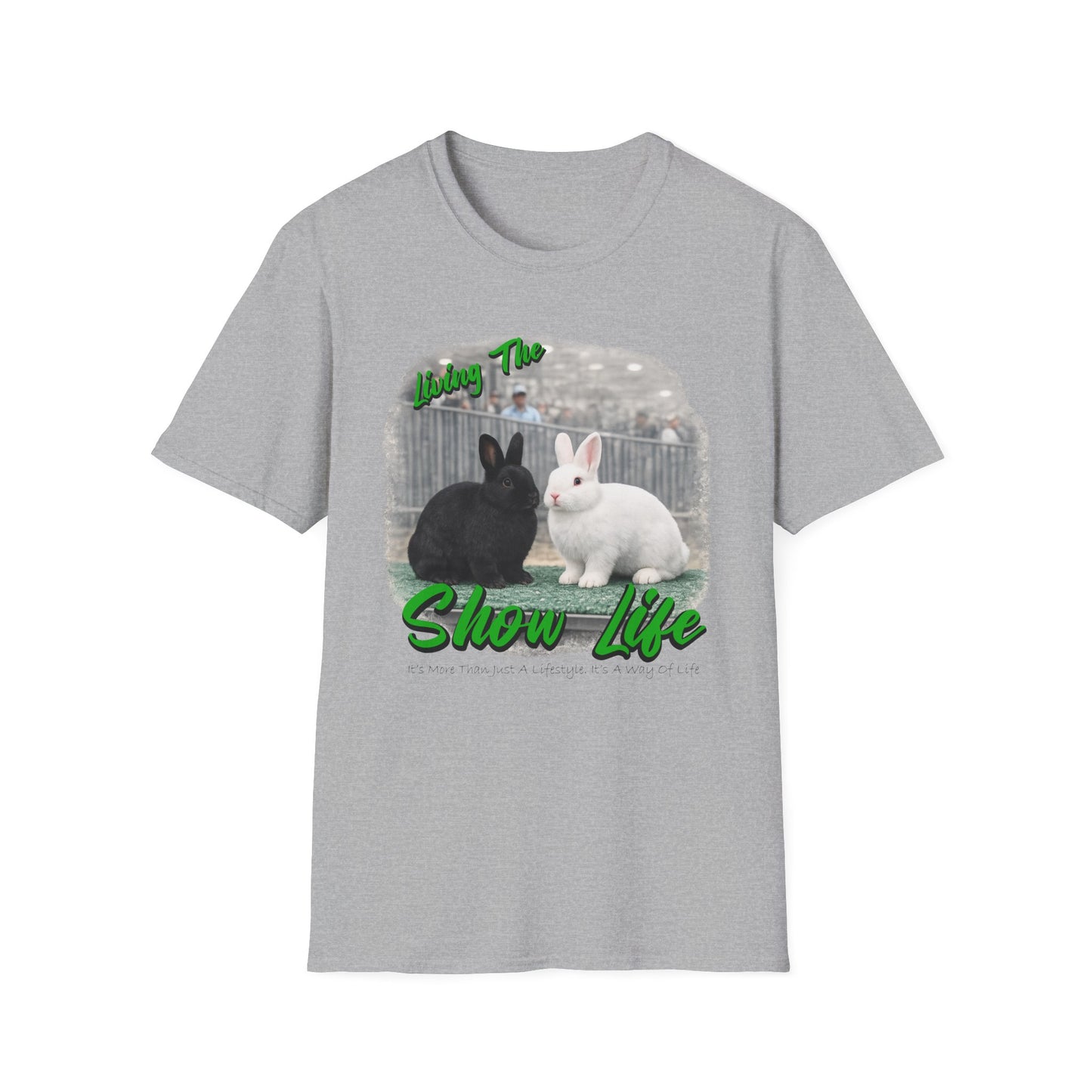 Living the Show Life - Rabbits - Unisex T-Shirt