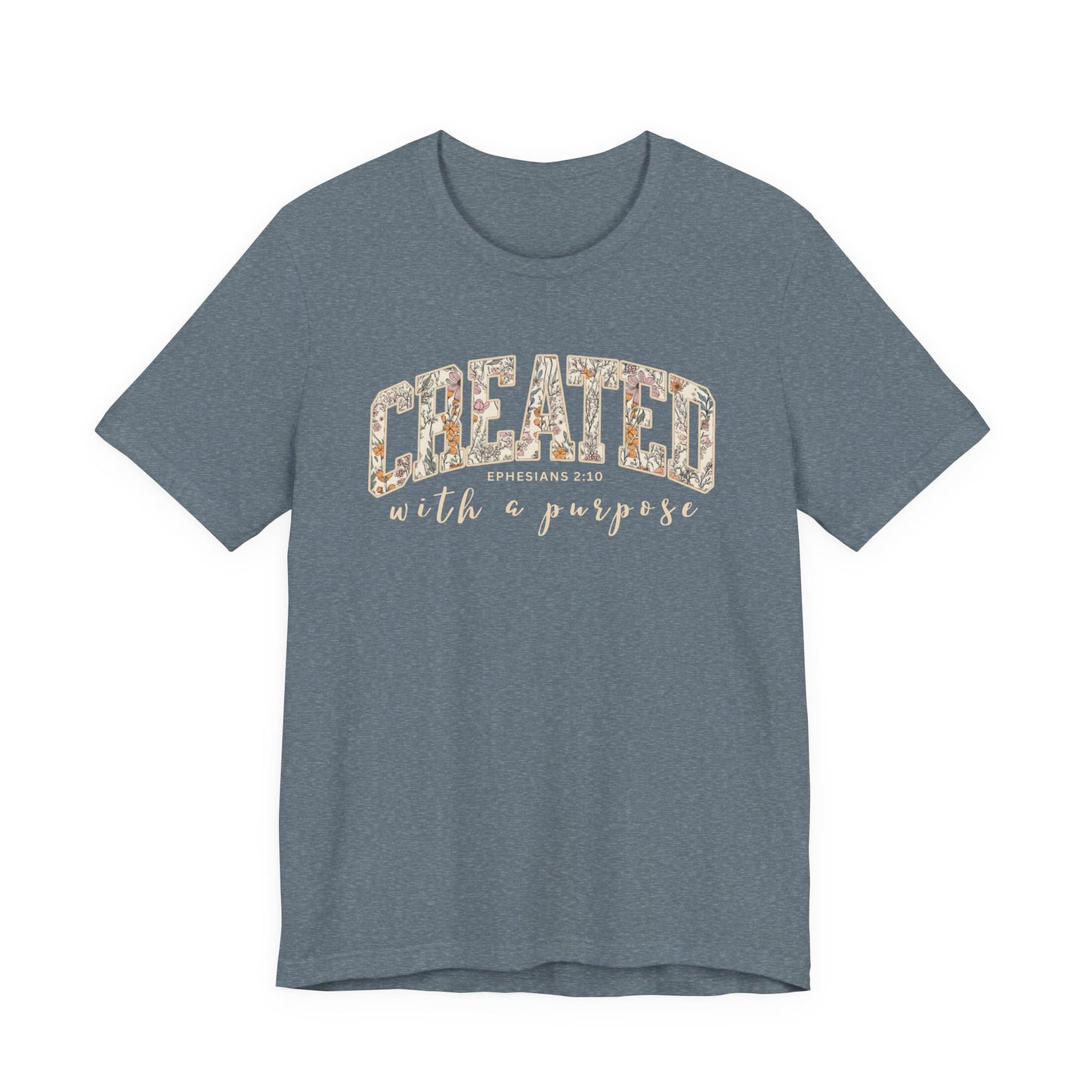Created with a purpose T-Shirt (Bella & Canvas)
