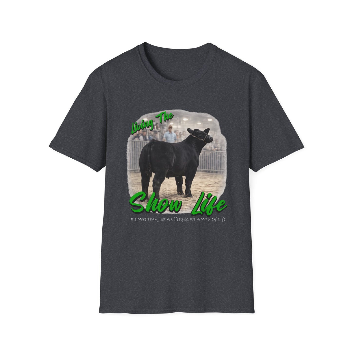 Living the Show Life - Cattle - Unisex T-Shirt