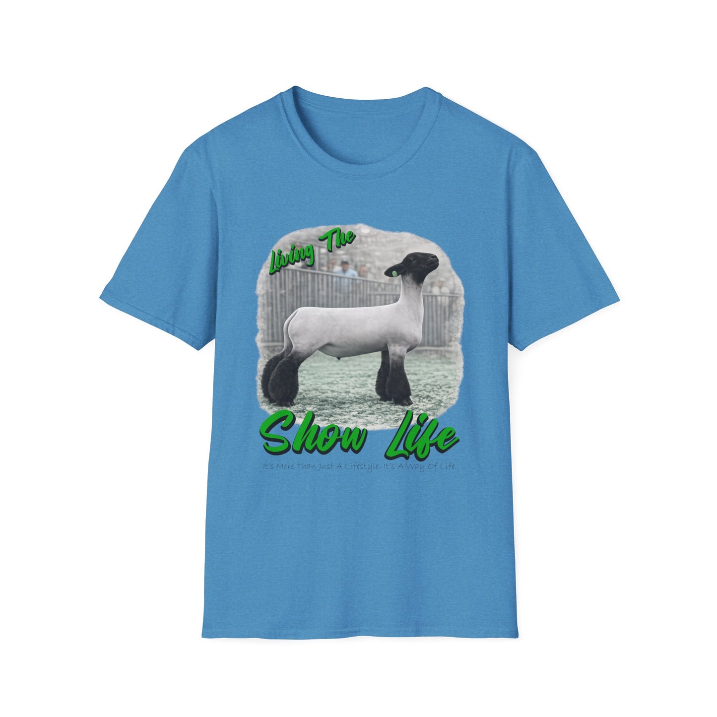 Living the Show Life - Sheep - Unisex T-Shirt