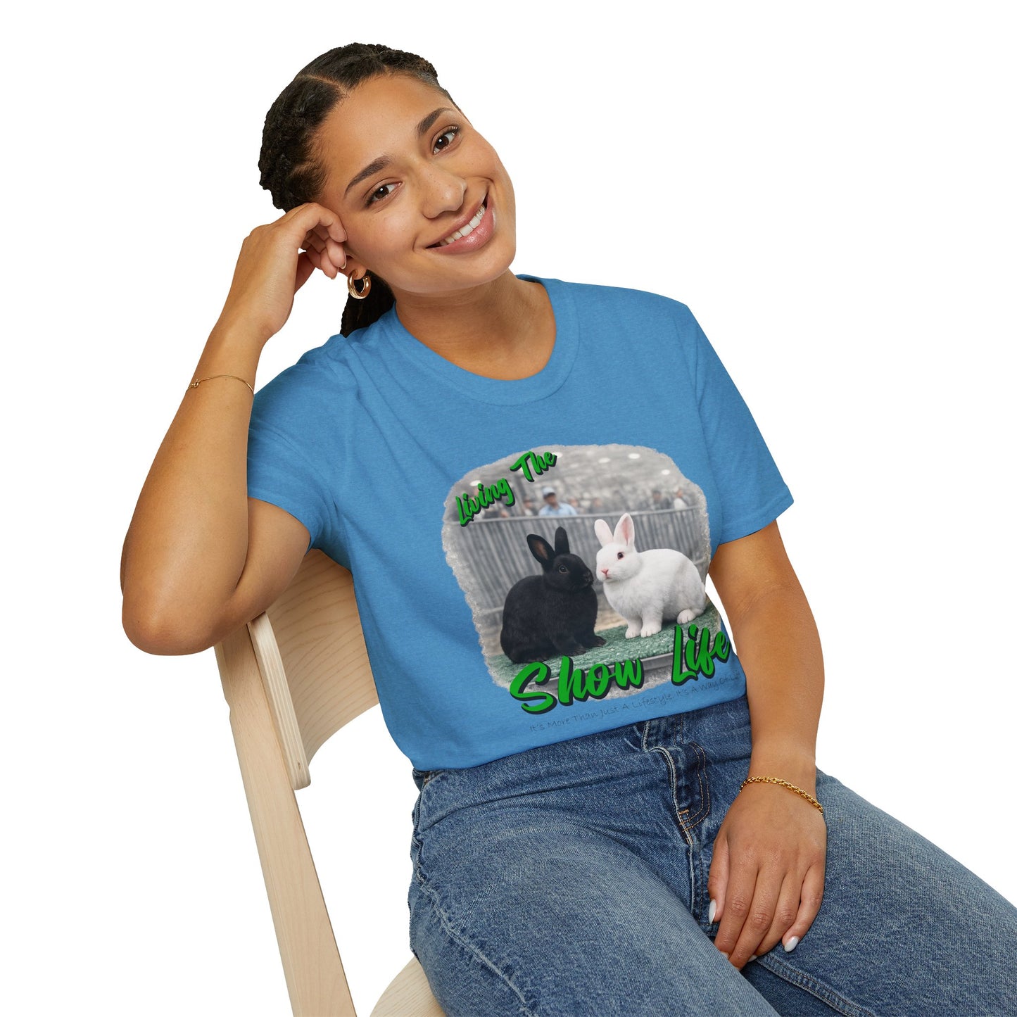 Living the Show Life - Rabbits - Unisex T-Shirt