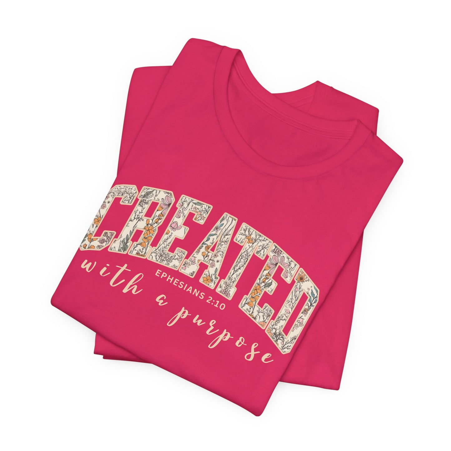 Created with a purpose T-Shirt (Bella & Canvas)