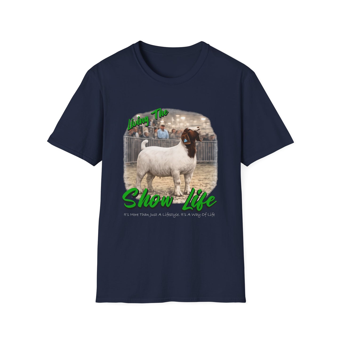 Living the Show Life - Goats - Unisex T-Shirt