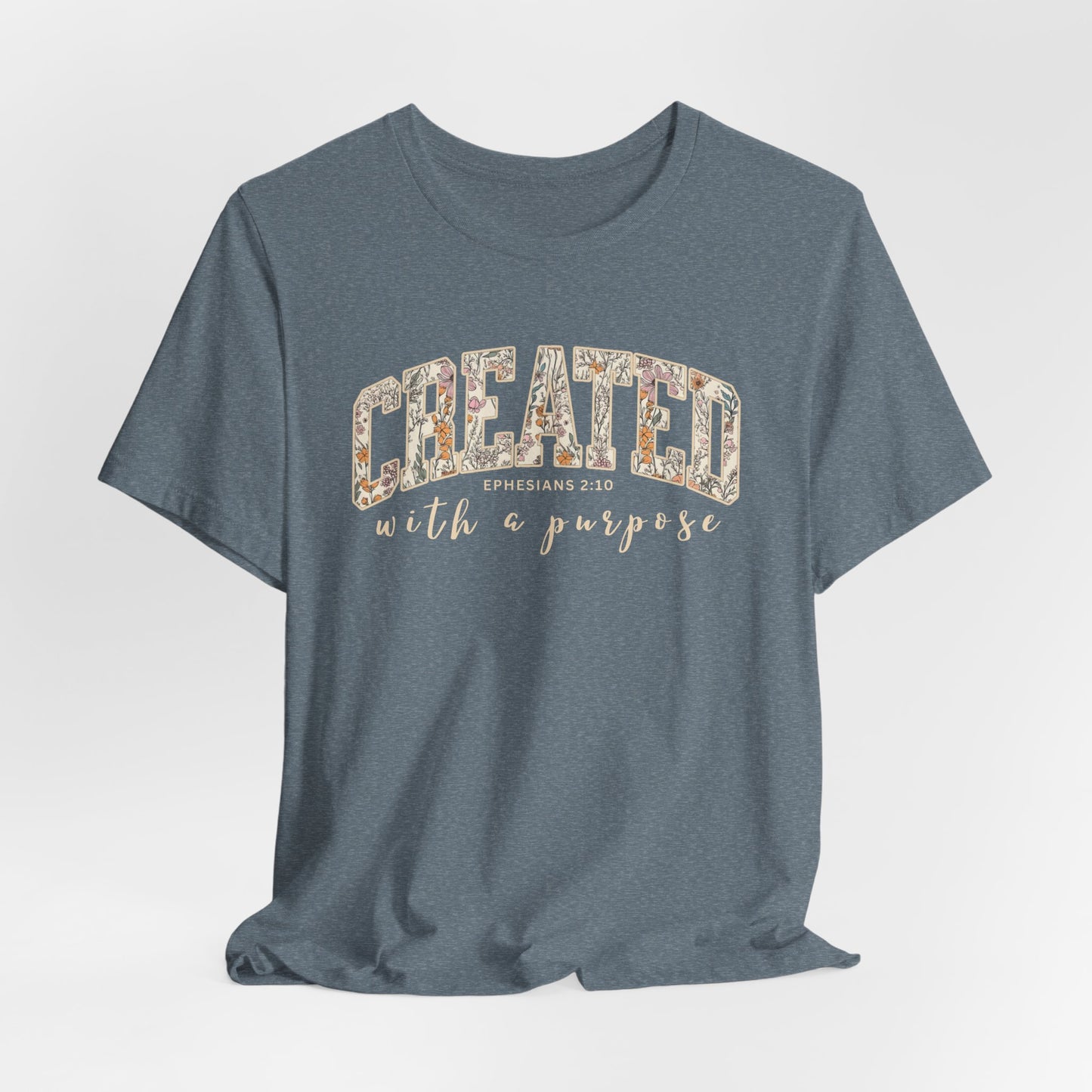 Created with a purpose T-Shirt (Bella & Canvas)