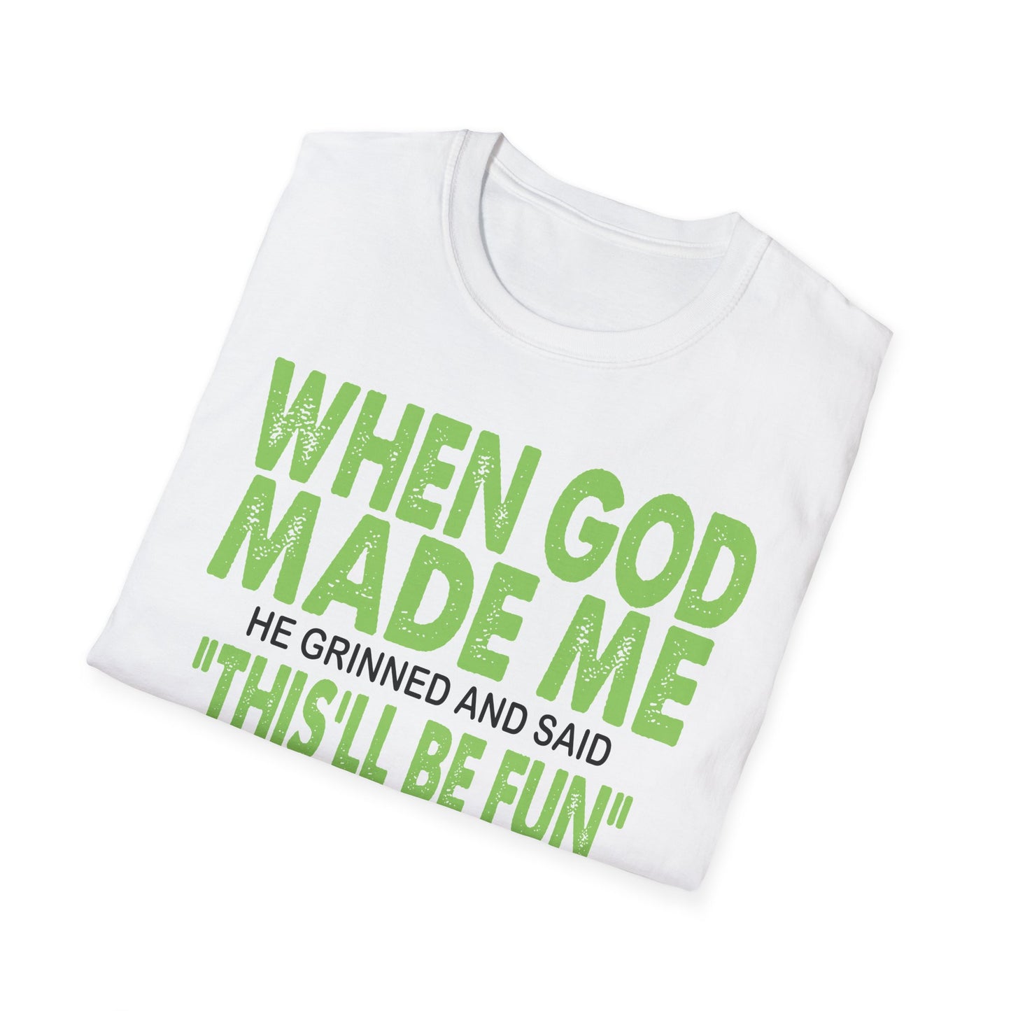 T-Shirt — "When God Made Me" Faith Graphic Tee - Green