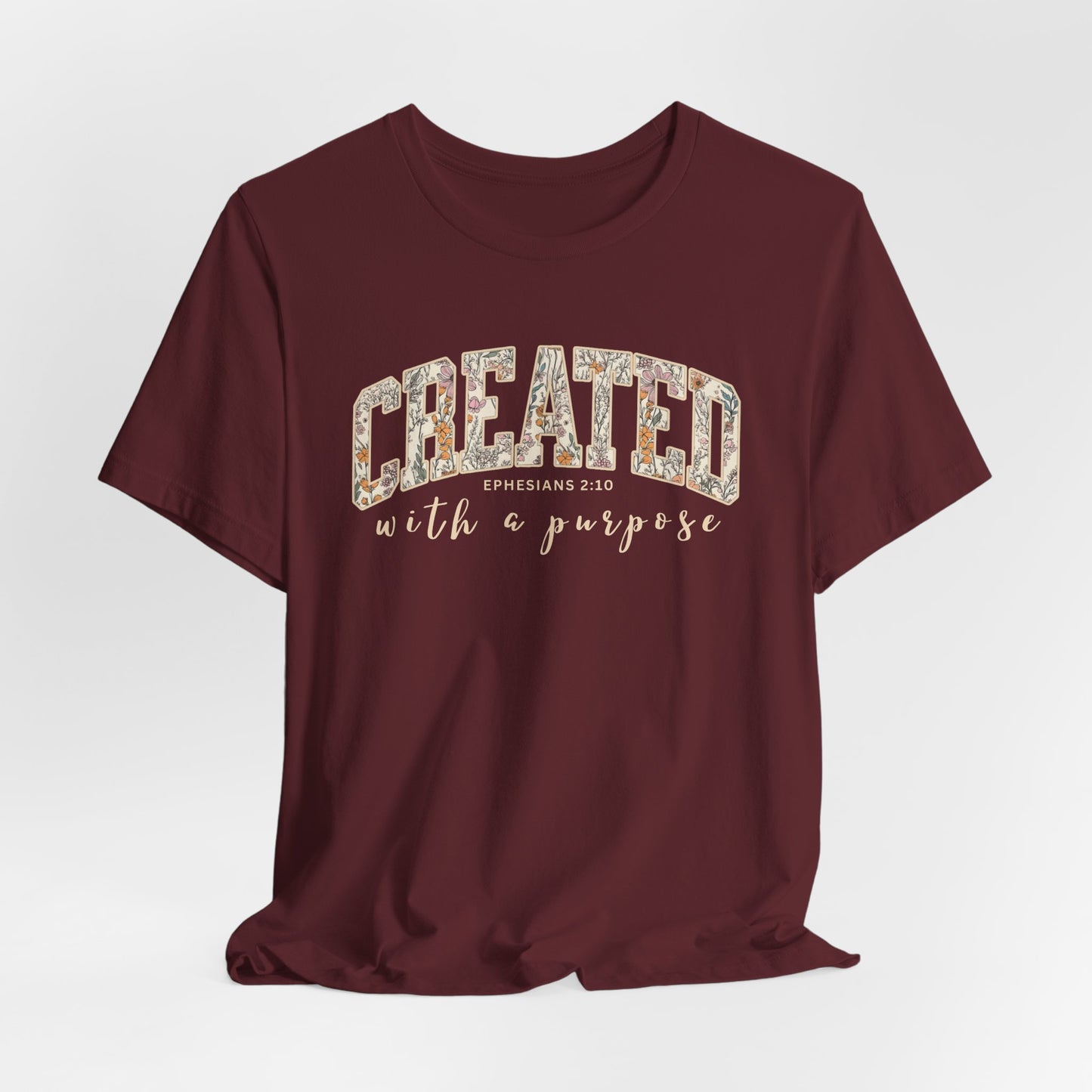 Created with a purpose T-Shirt (Bella & Canvas)