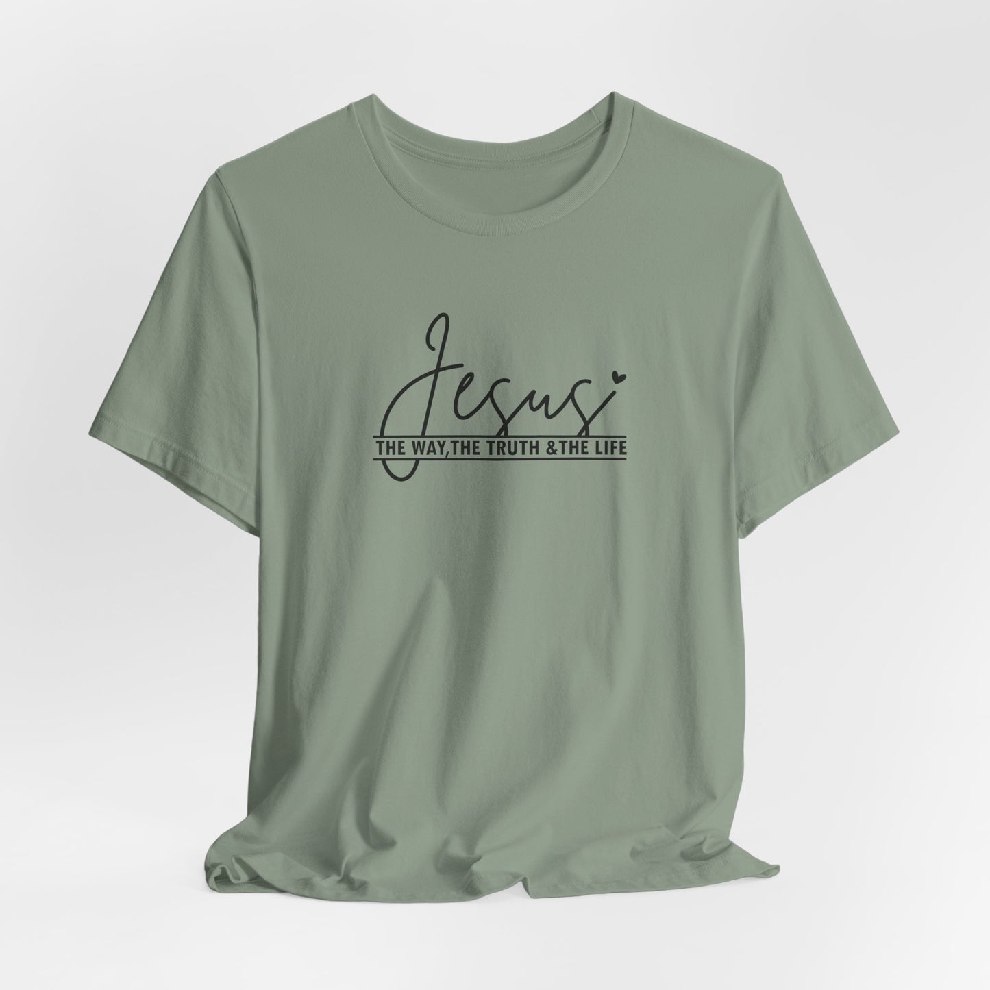 Jesus Script Tee — "Jesus: The Way, The Truth & The Life" Christian T-Shirt