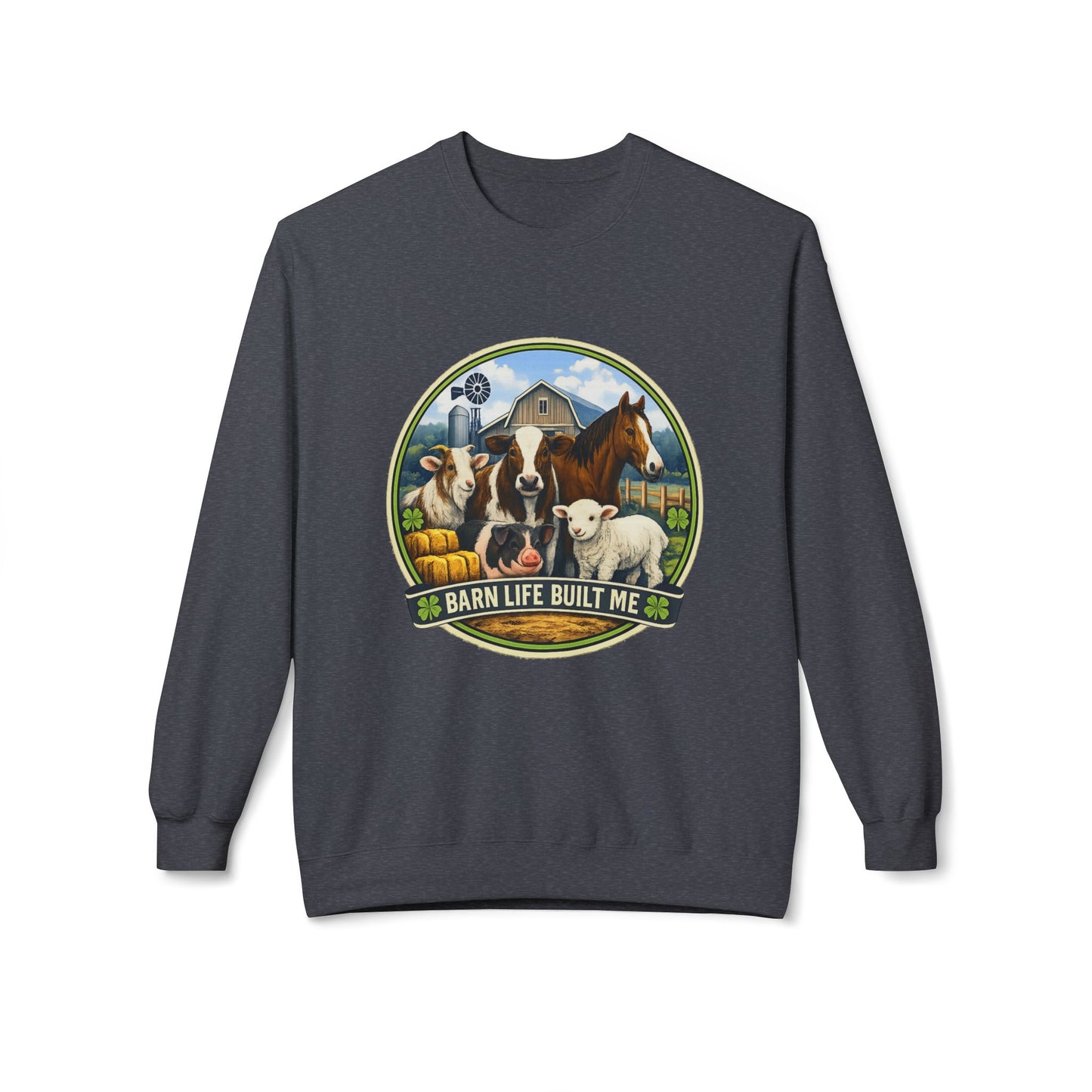 BARN LIFE BUILT ME - Large Animals - Crewneck Sweatshirt