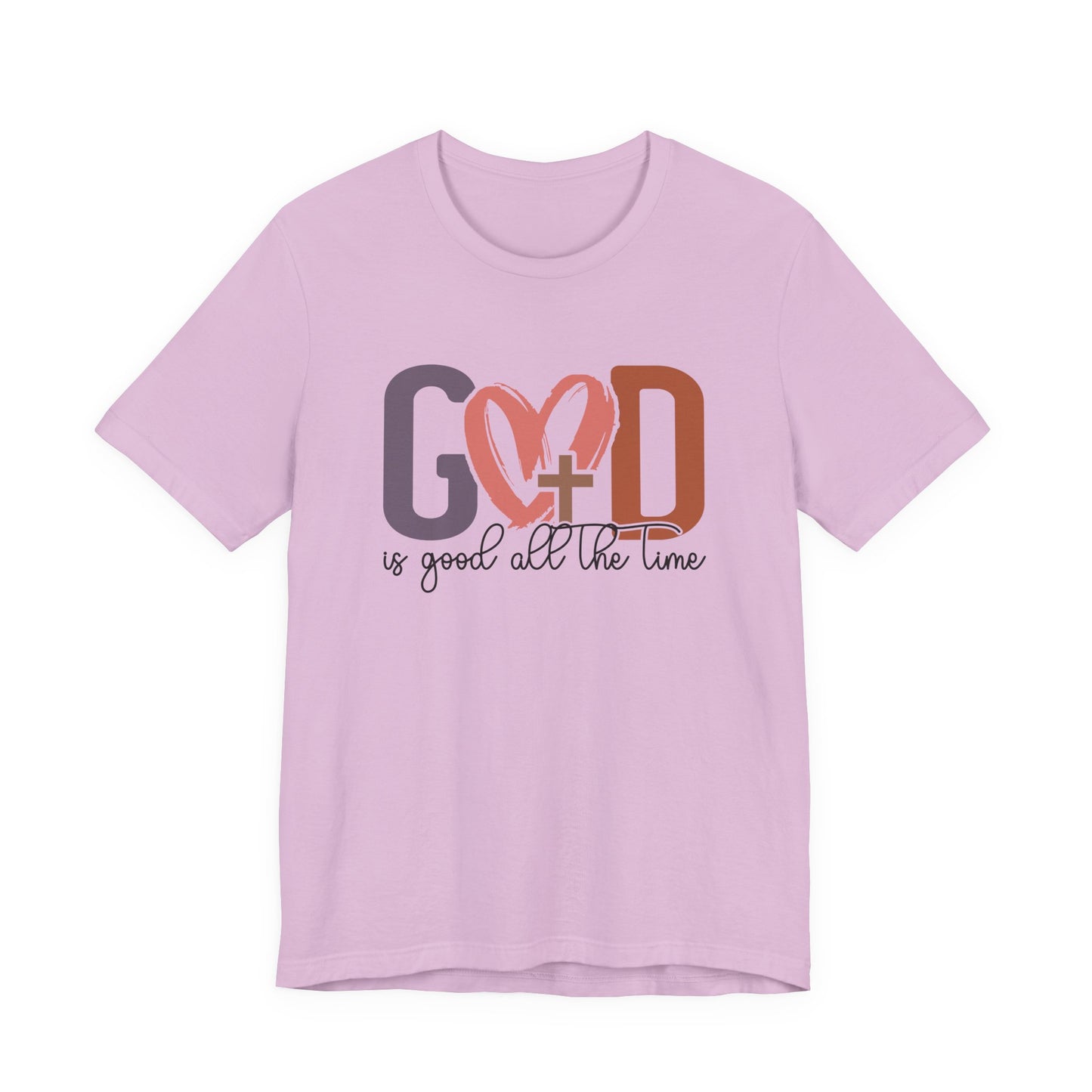 God it Good All The Time T-Shirt (Bella & Canvas)