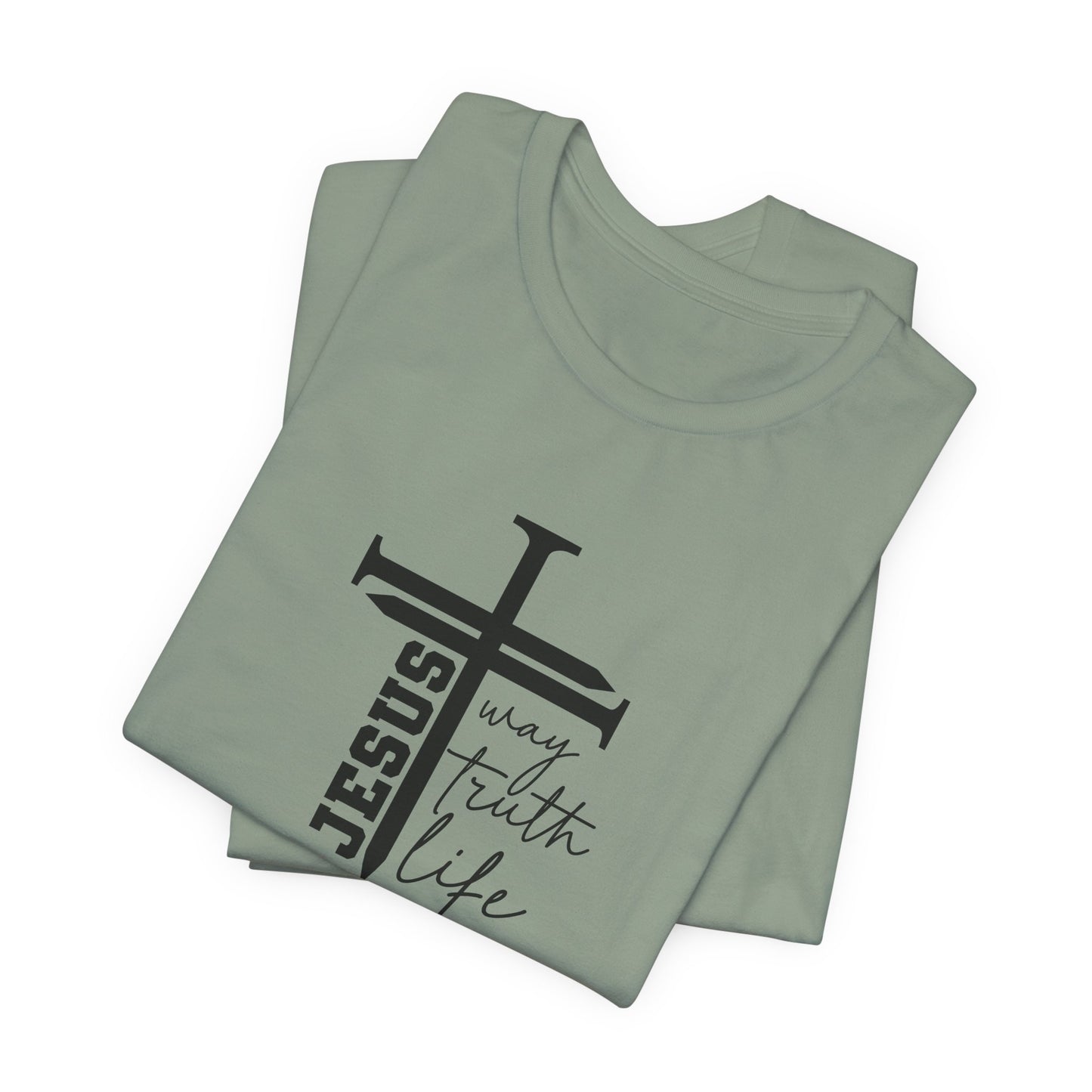 Jesus Script Tee — "Jesus: The Way, The Truth & The Life" 2 Christian T-Shirt