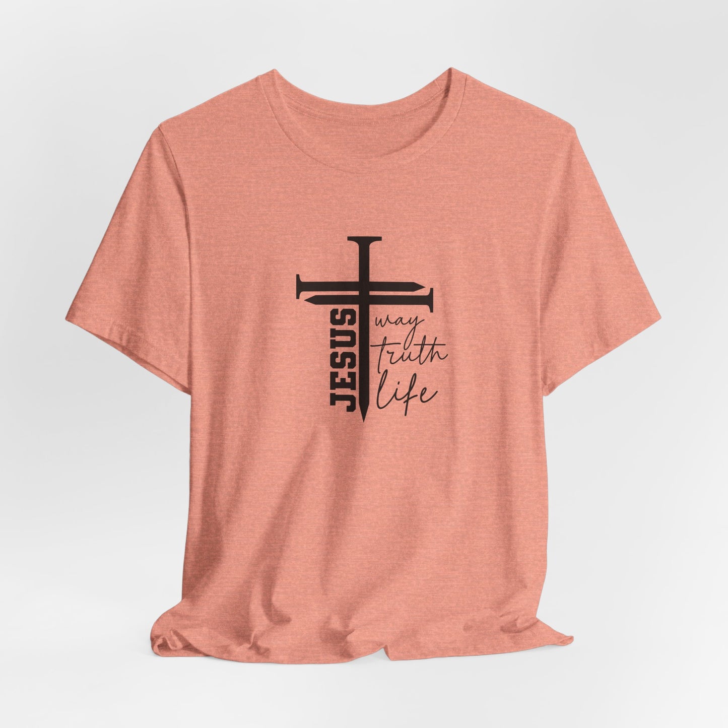 Jesus Script Tee — "Jesus: The Way, The Truth & The Life" 2 Christian T-Shirt