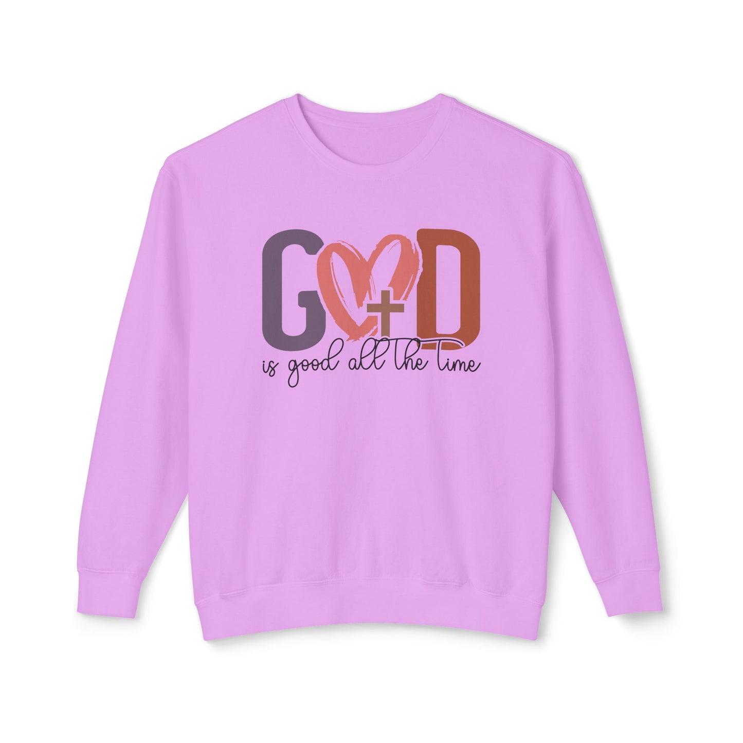 God is good all the time Crewneck Sweatshirt (Comfort Colors)
