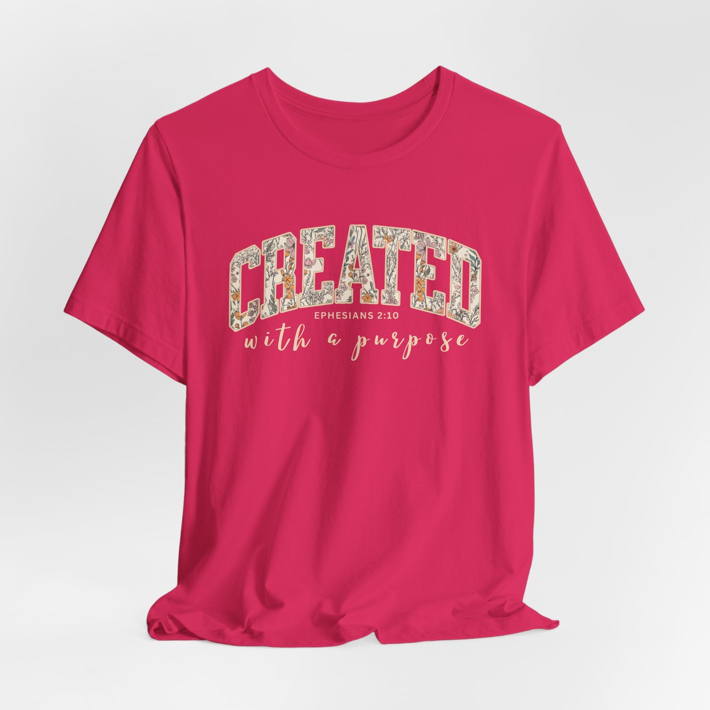 Created with a purpose T-Shirt (Bella & Canvas)