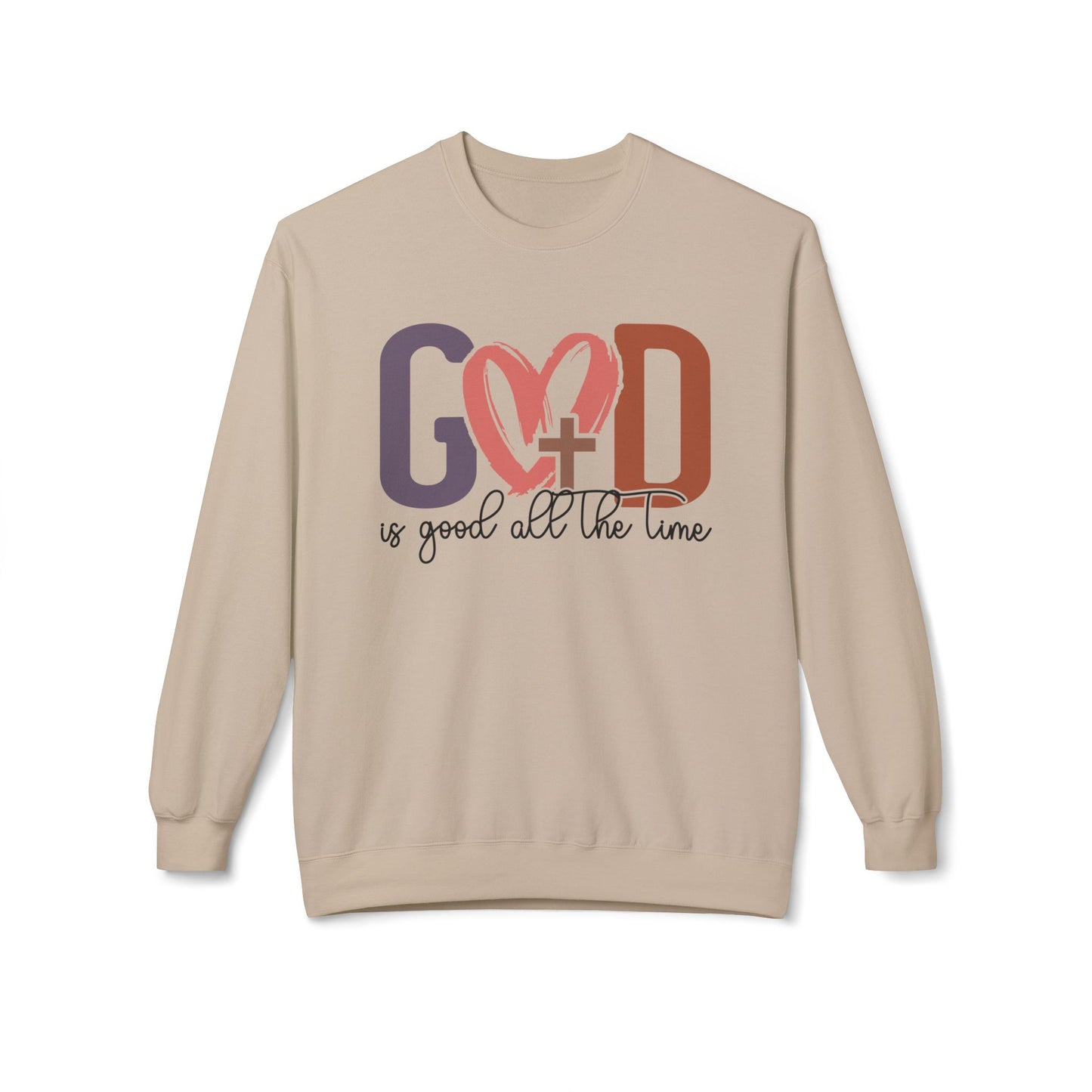 God is good all the time Sweatshirt (Gildan)