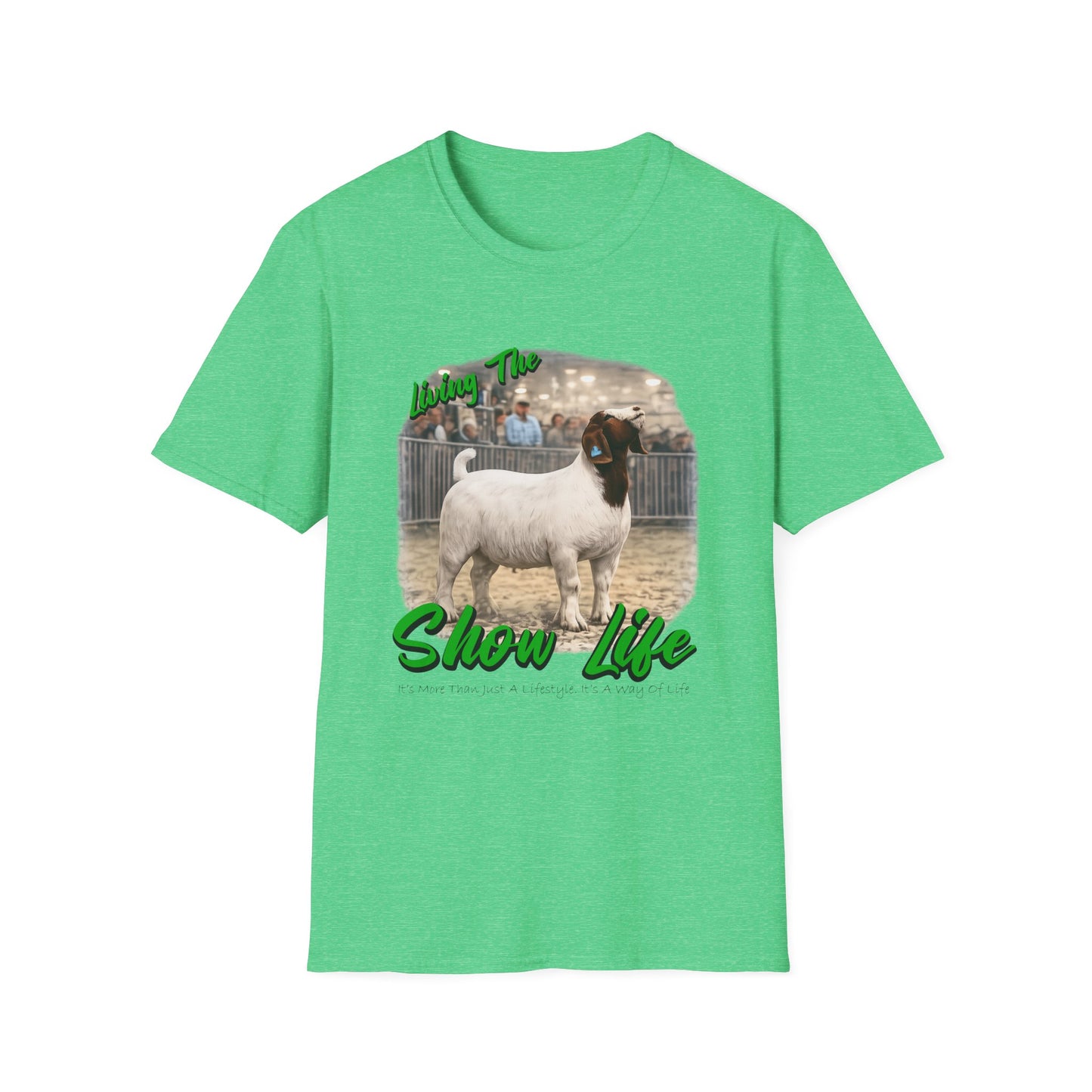 Living the Show Life - Goats - Unisex T-Shirt