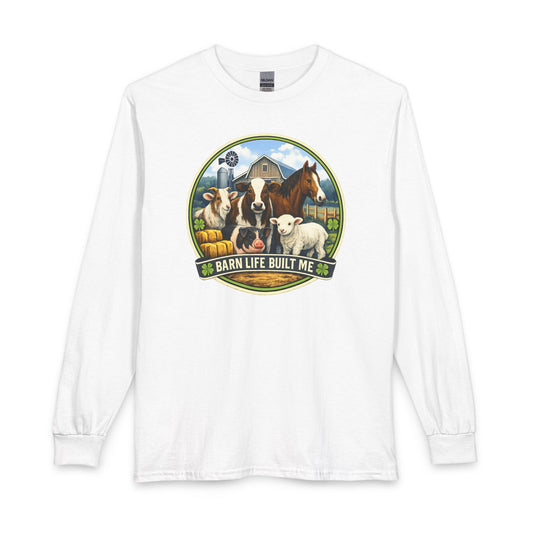 BARN LIFE BUILT ME - Large Animals - Long Sleeve T-Shirt