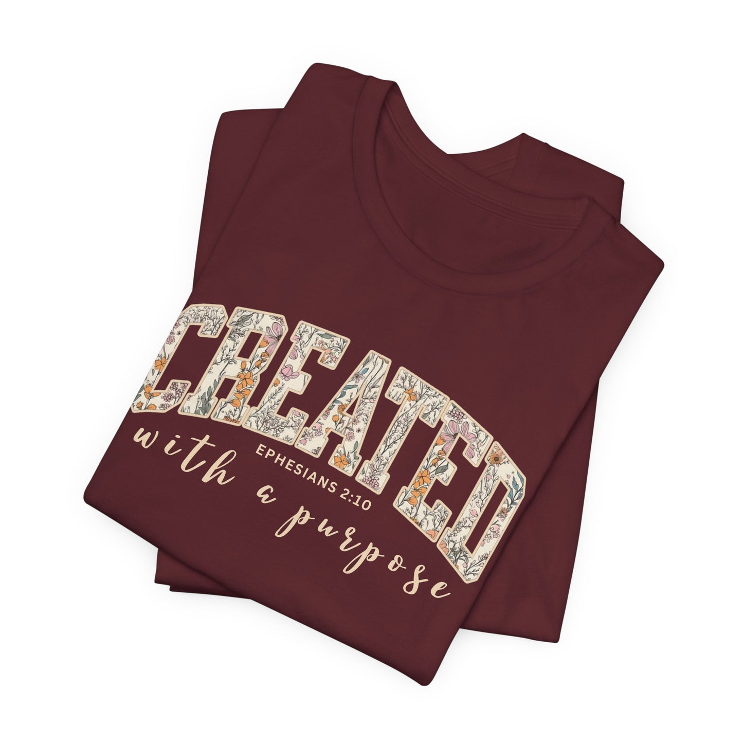 Created with a purpose T-Shirt (Bella & Canvas)