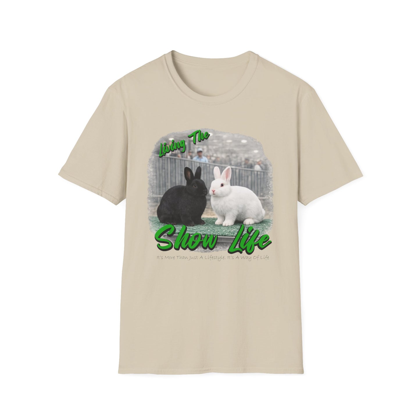 Living the Show Life - Rabbits - Unisex T-Shirt