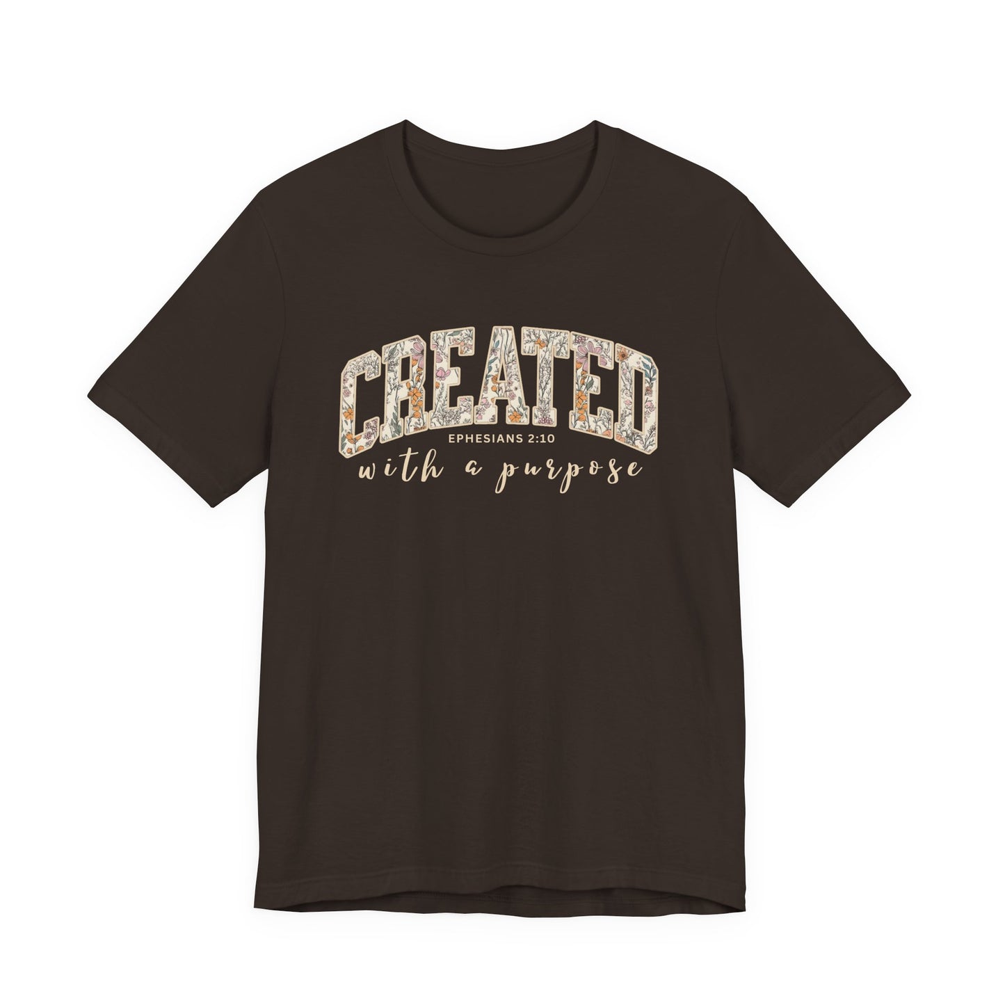 Created with a purpose T-Shirt (Bella & Canvas)