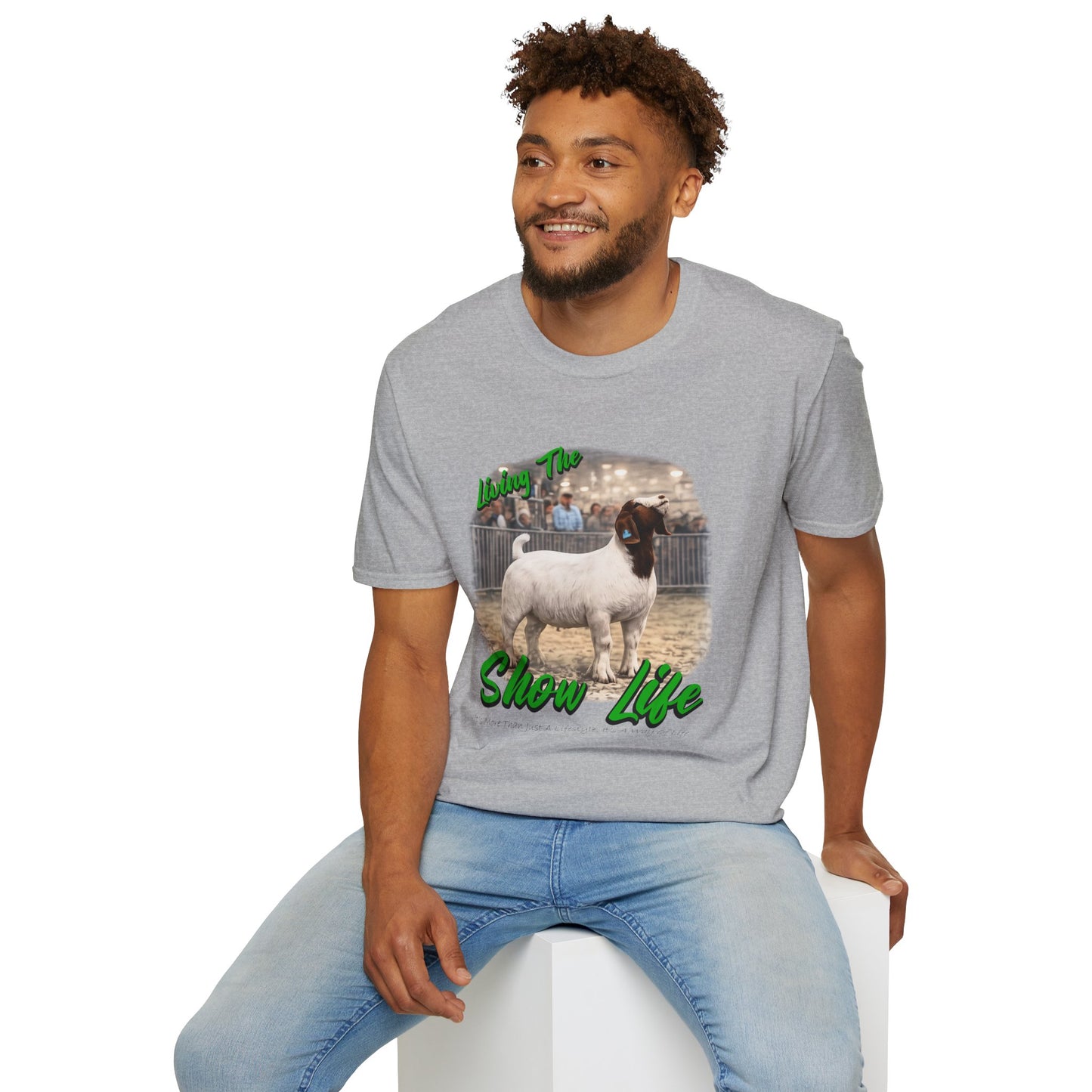 Living the Show Life - Goats - Unisex T-Shirt