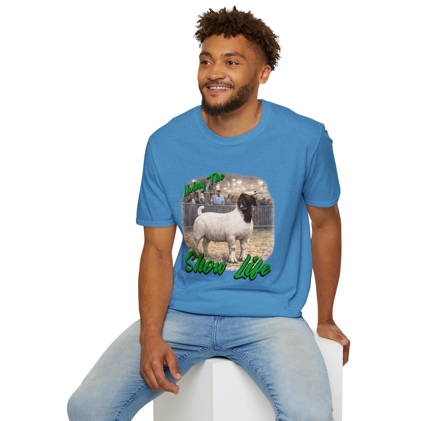 Living the Show Life - Goats - Unisex T-Shirt