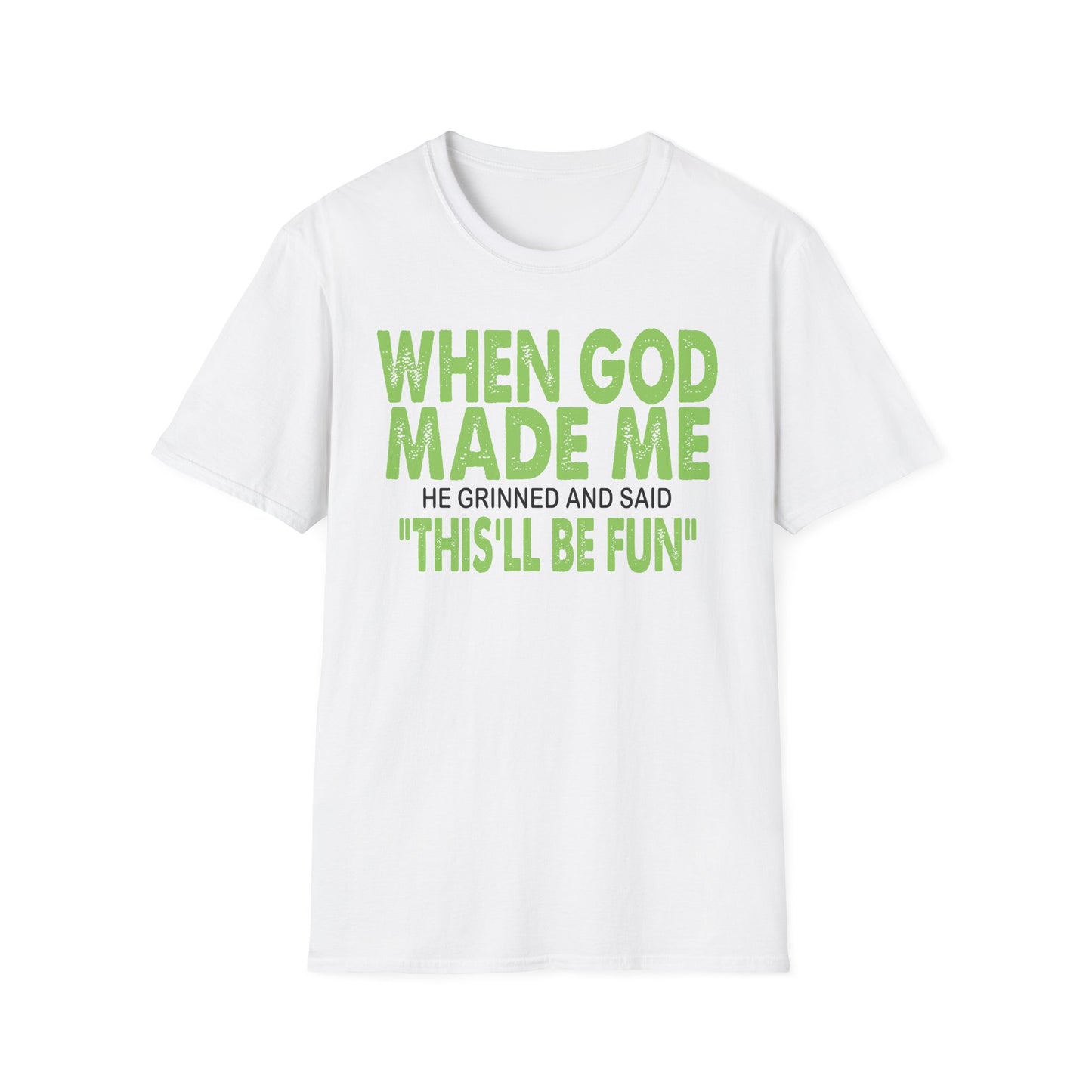 T-Shirt — "When God Made Me" Faith Graphic Tee - Green