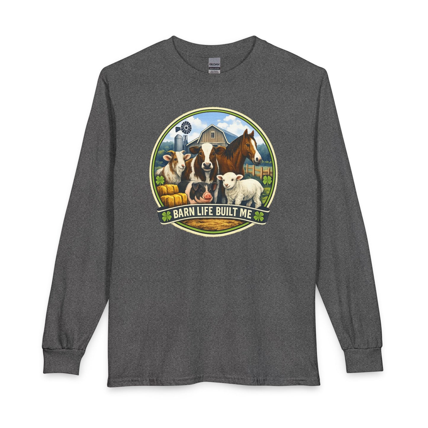 BARN LIFE BUILT ME - Large Animals - Long Sleeve T-Shirt