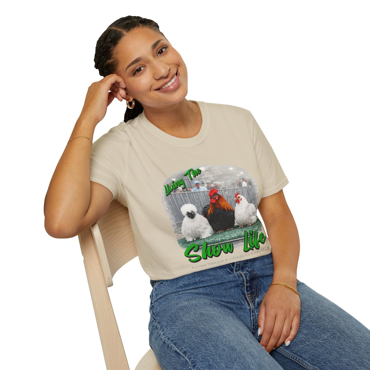 Living the Show Life - Chickens - Unisex T-Shirt