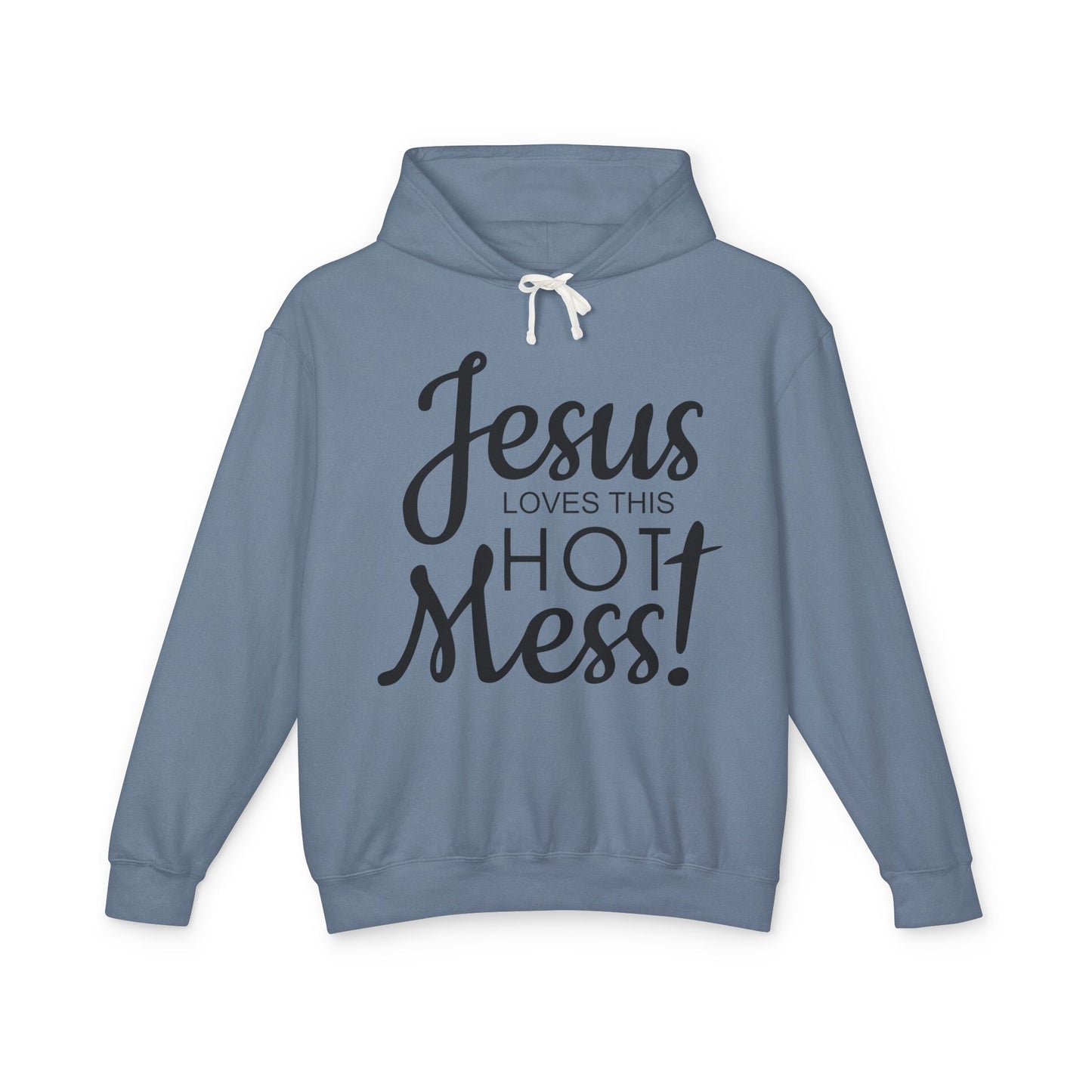 Jesus Loves This Hot Mess Hoodie — (Comfort Colors)