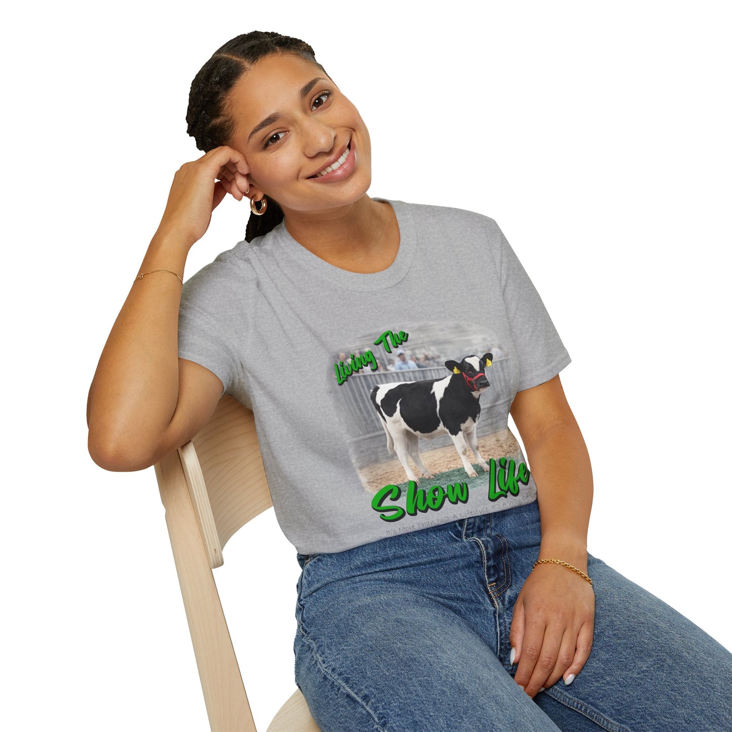 Living the Show Life - Dairy Feeder - Unisex T-Shirt