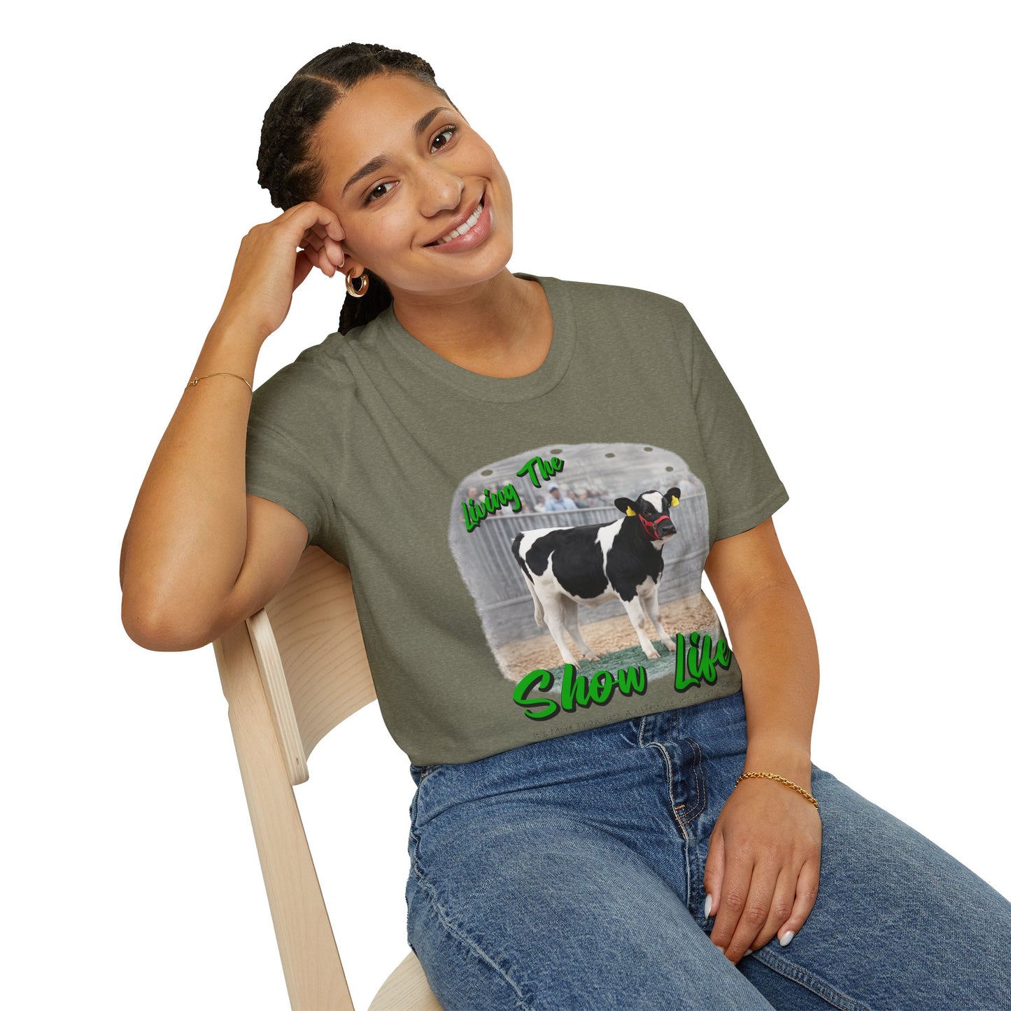 Living the Show Life - Dairy Feeder - Unisex T-Shirt