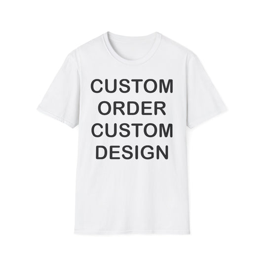 CUSTOM ORDER - CUSTOM DESIGN T-shirts